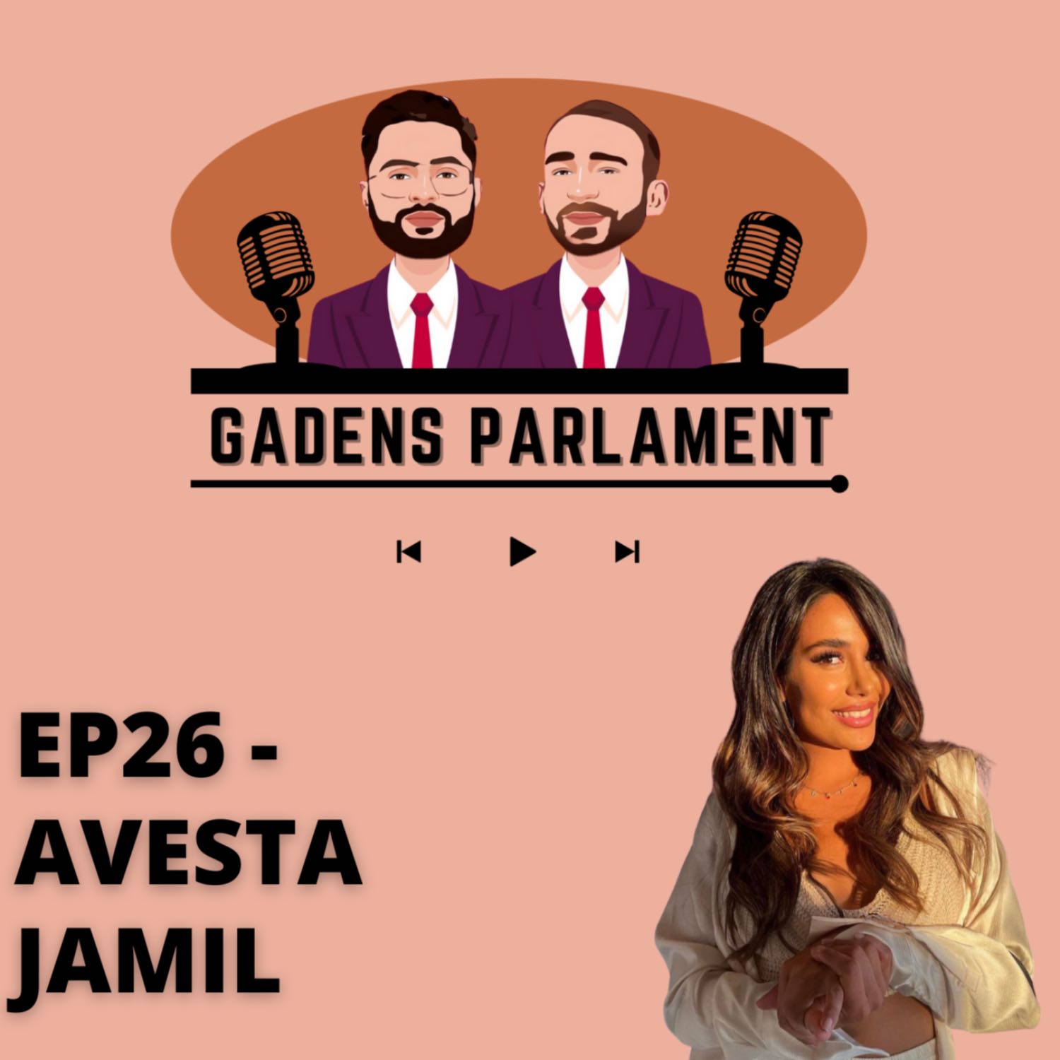 ⁣Gadens Parlament: EP26 - Avesta Jamil