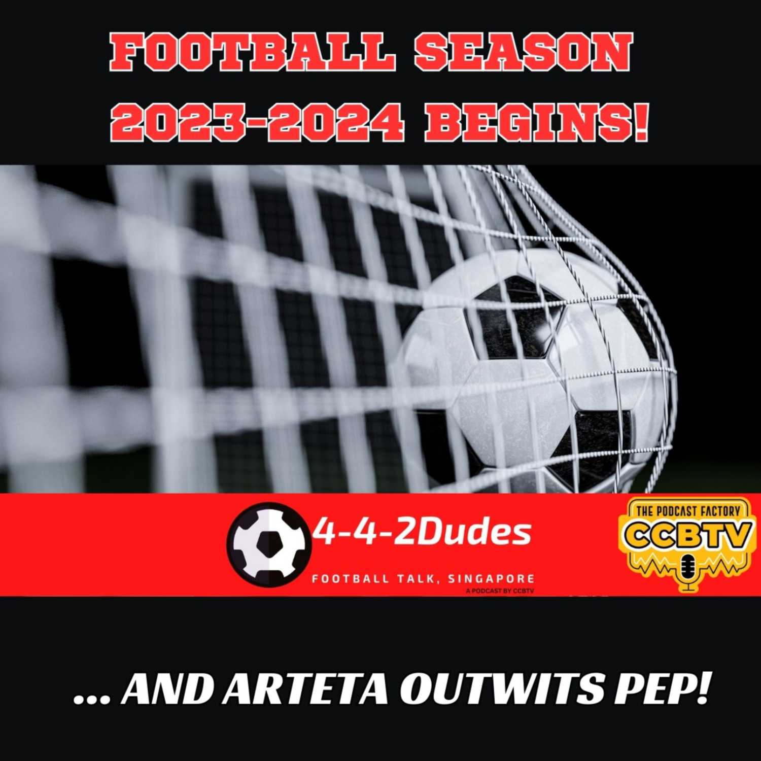 FOOTBALL SEASON 2023-2024 IS FINALLY HERE! … And Arteta Outwits Pep!