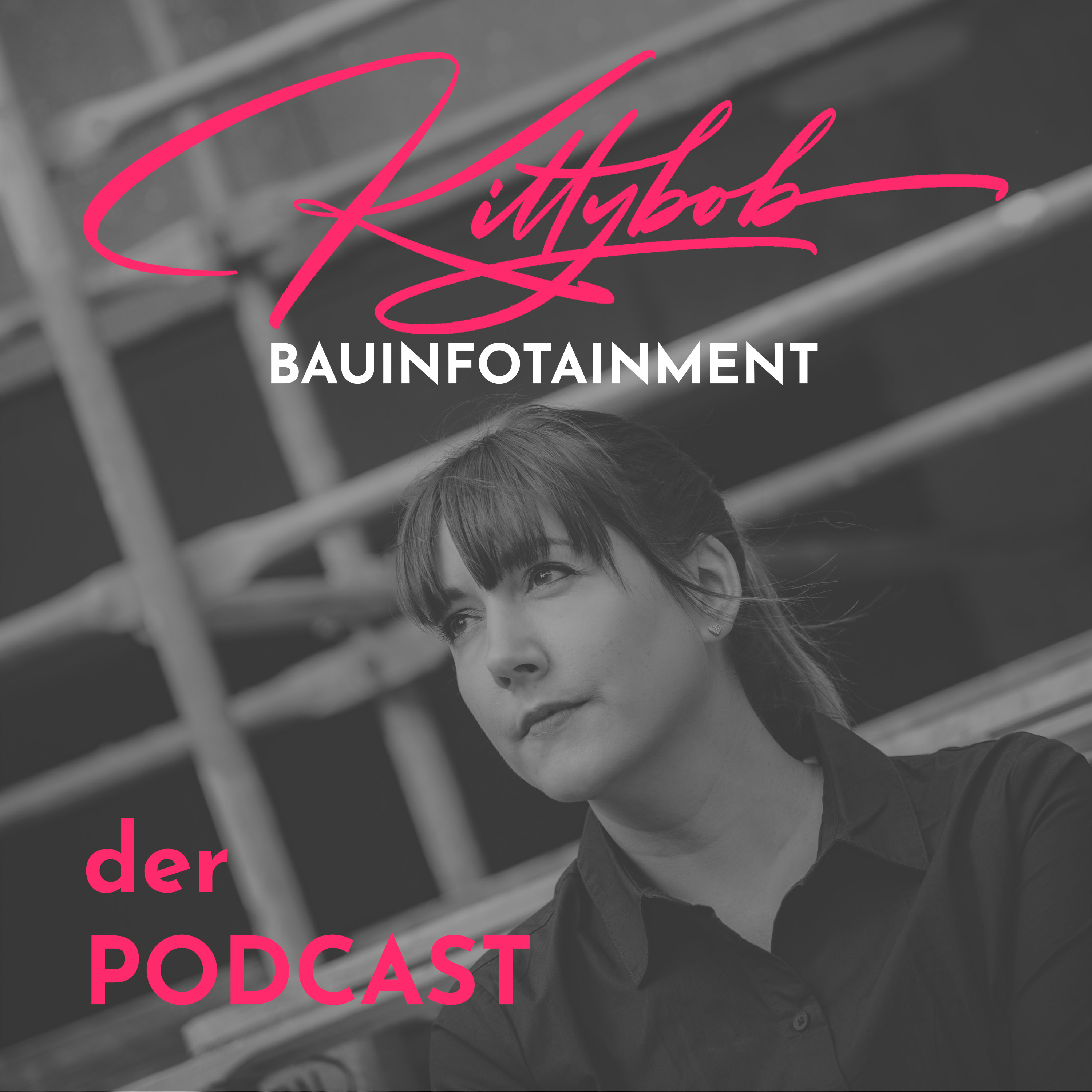 KITTYBOB Bauinfotainment - der Podcast 