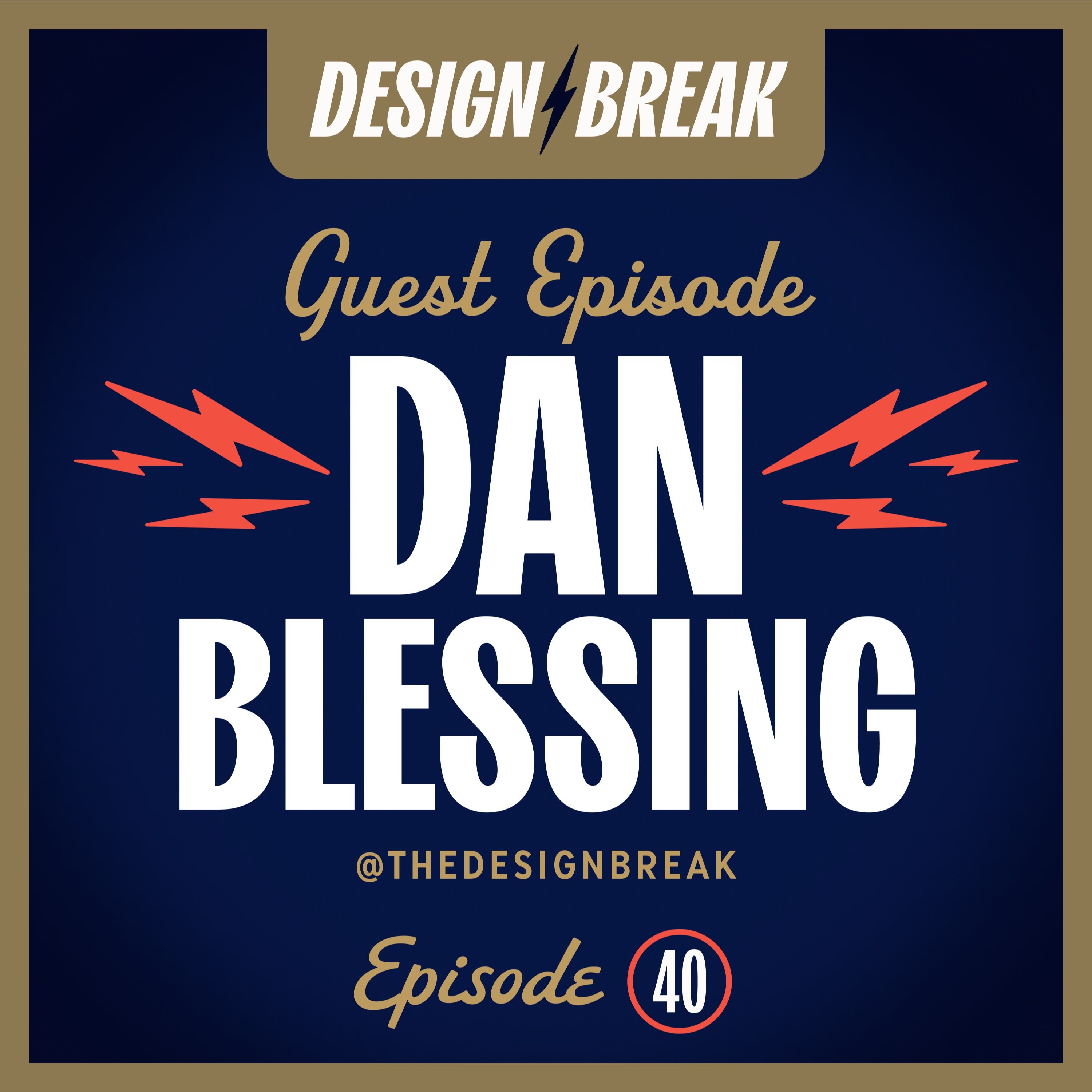 040 - Designing for the Sports Industry with Dan Blessing