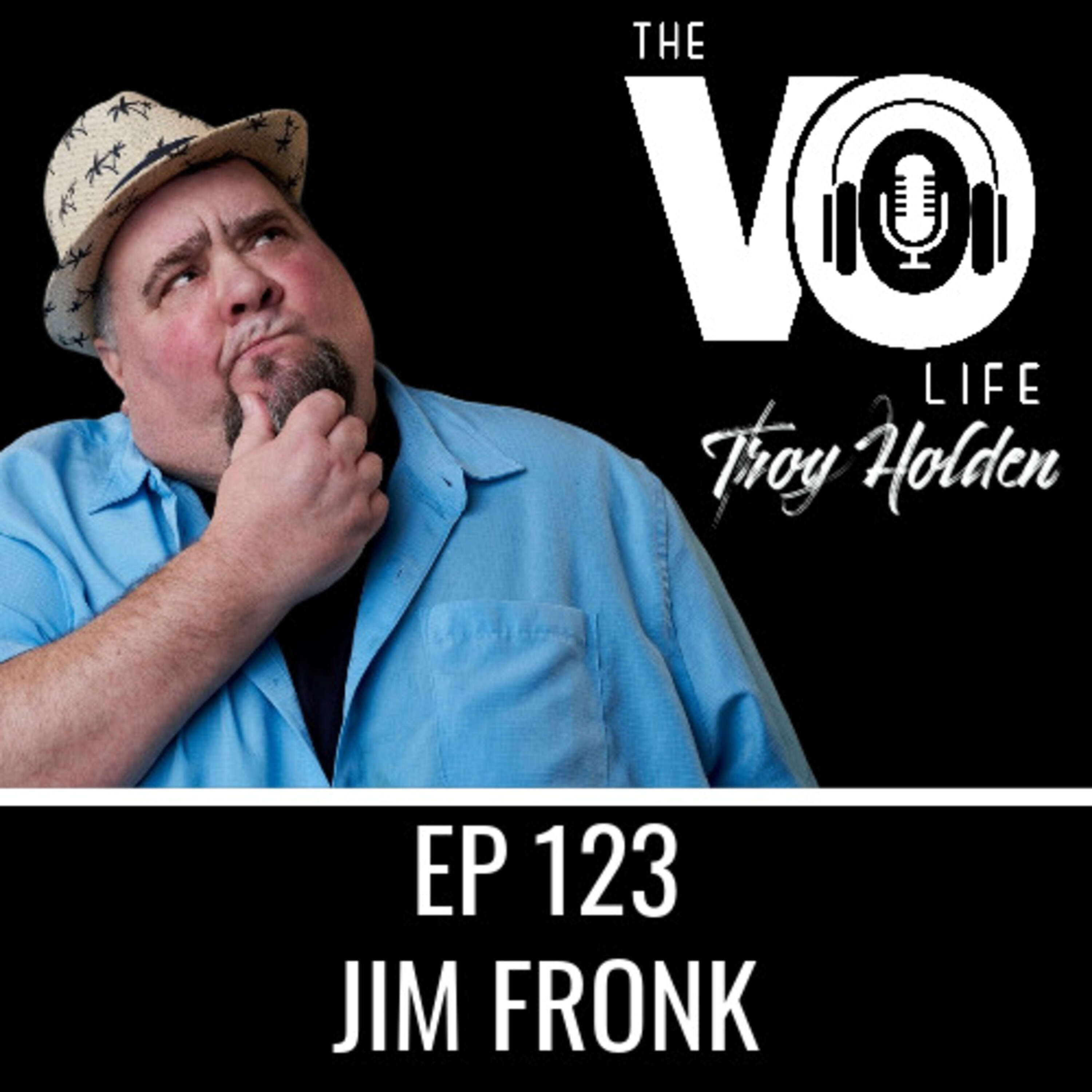 Ep 123 - Jim Fronk