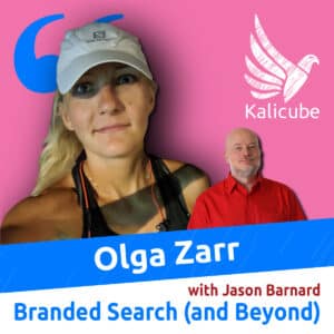 Technical SEO Masterclass (Special Episode) (Olga Zarr and Jason Barnard)