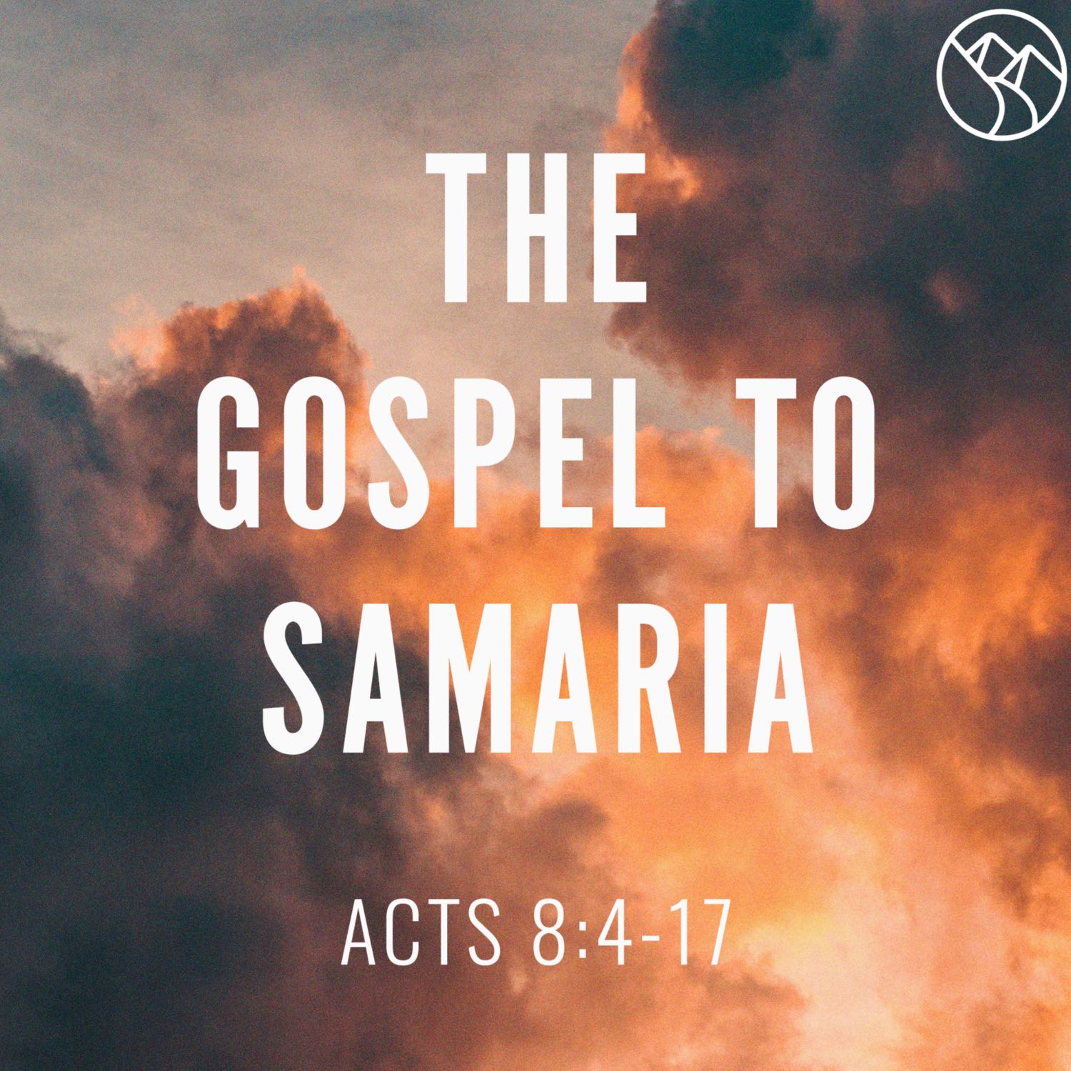 The Gospel to Samaria 