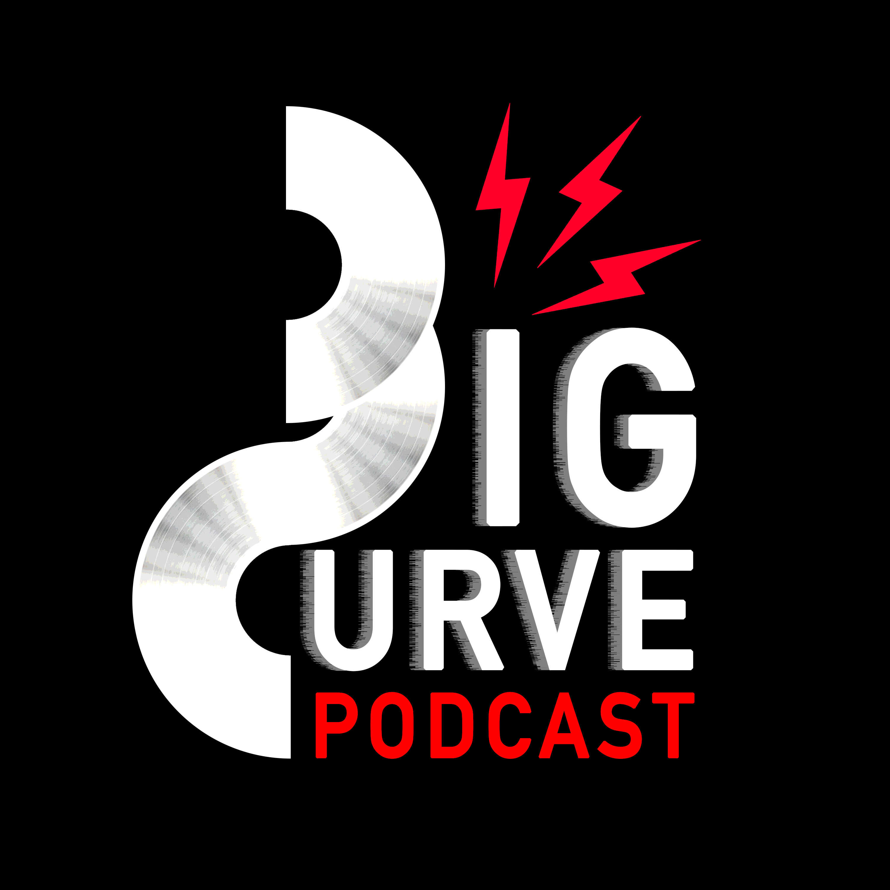 Big Curve Podcast 