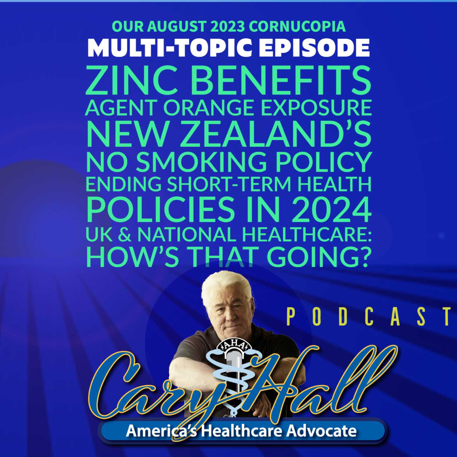 Agent Orange Update, 9 Distinct Benefits of Zinc & Ending Short-Term Healthcare in 2024-Multi-Topic