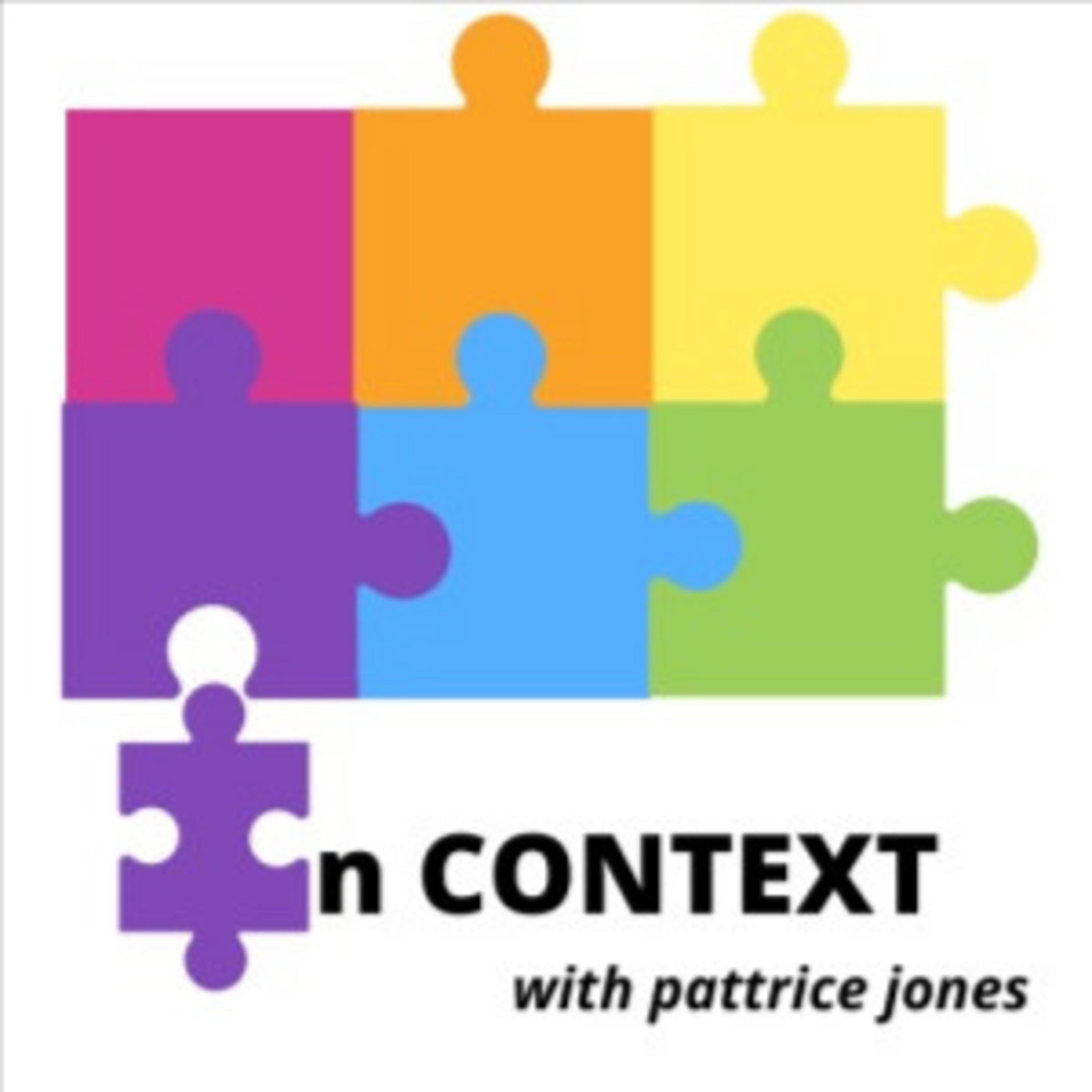 In Context with pattrice jones 