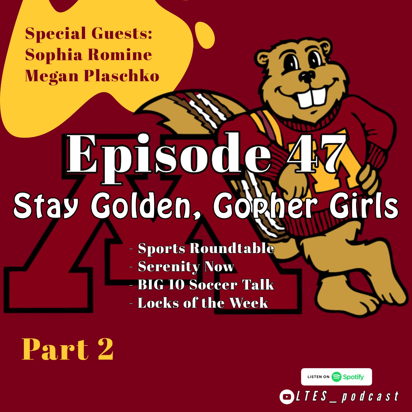 Stay Golden, Gopher Girls - PART 2