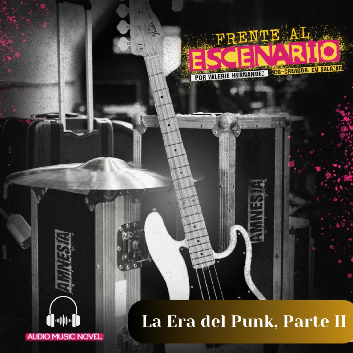 Capítulo 4. La Era del Punk, Parte II Vol. 1