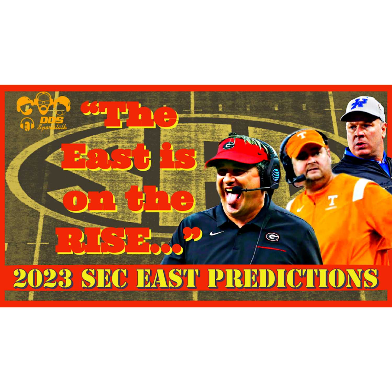 2023 SEC East Predictions-- "The East is on the RISE!"