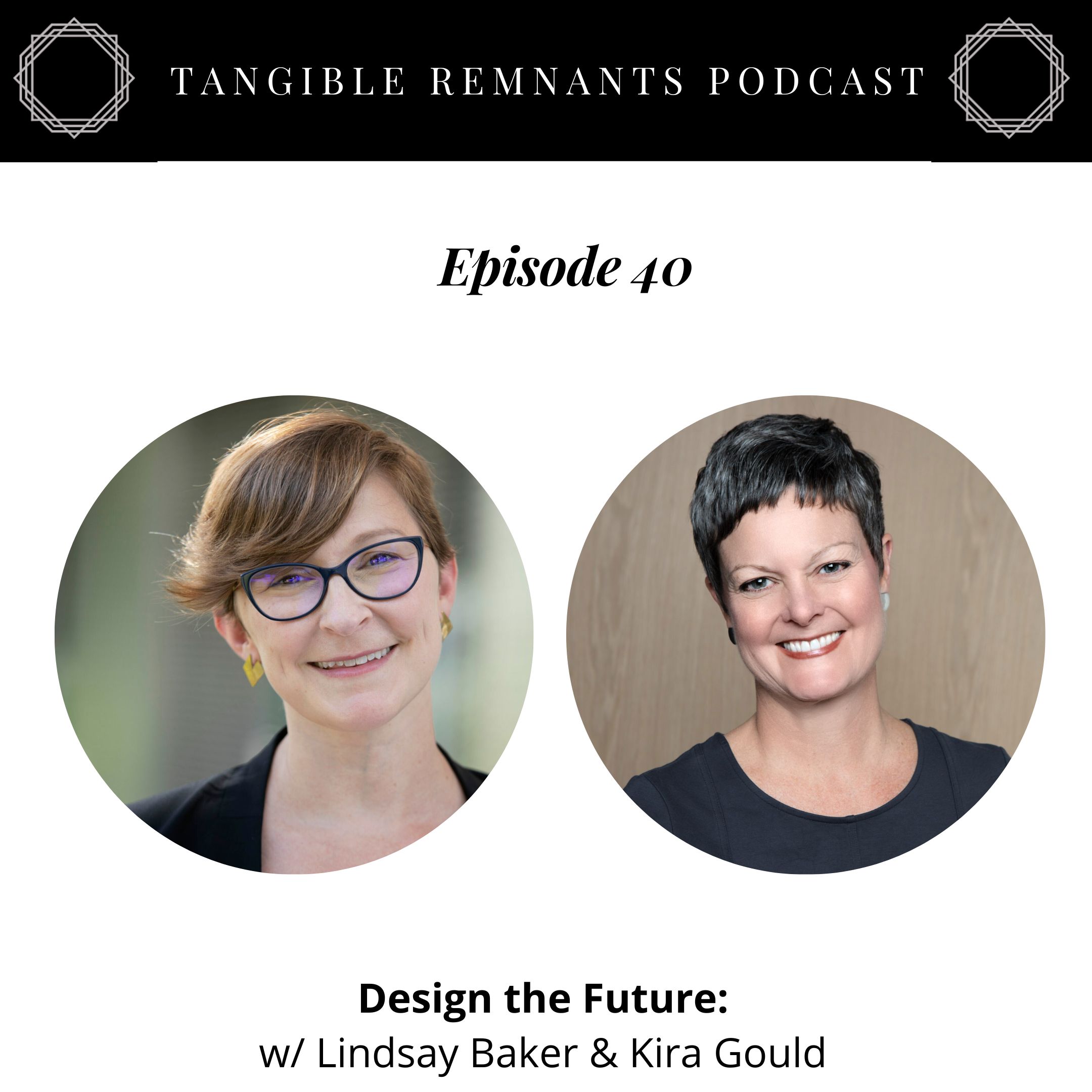 ⁣Design the Future w/ Lindsay Baker & Kira Gould