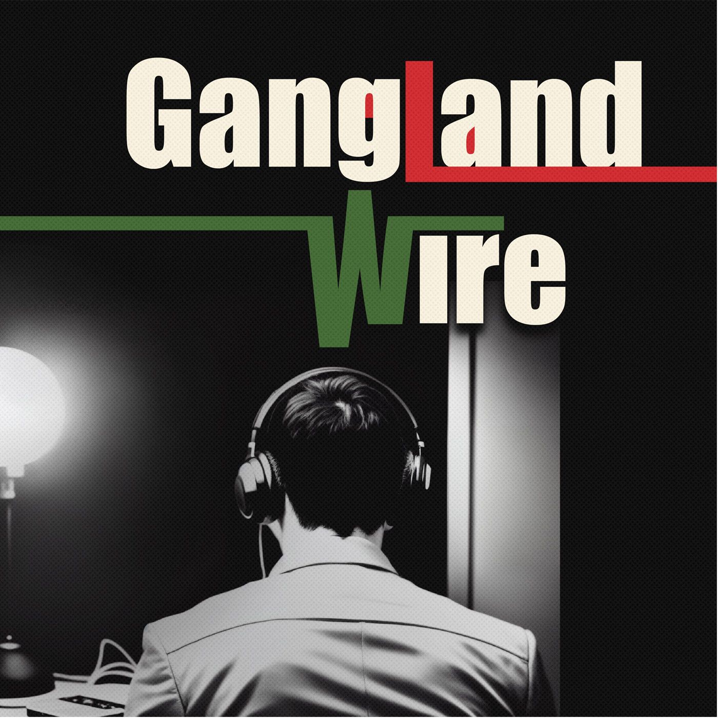 Gangland Wire 