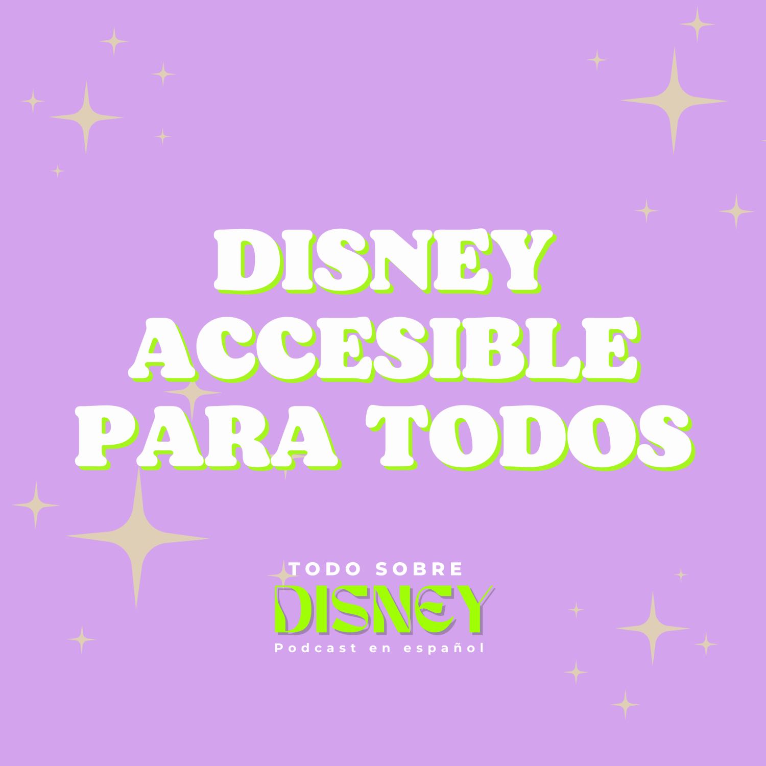 Disney accesible para todos