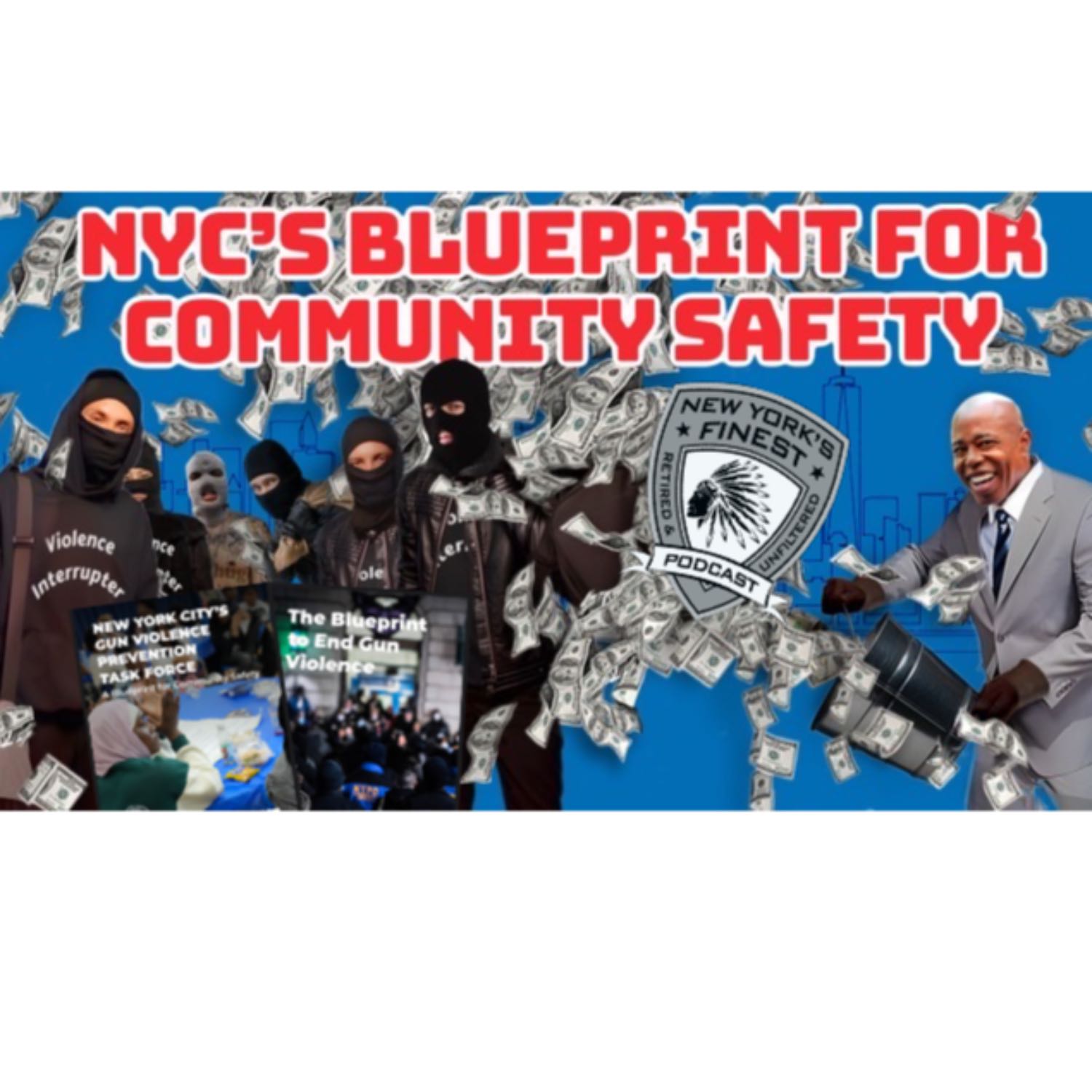 Analysis of NYC Mayor's "Blueprint for Community Safety"