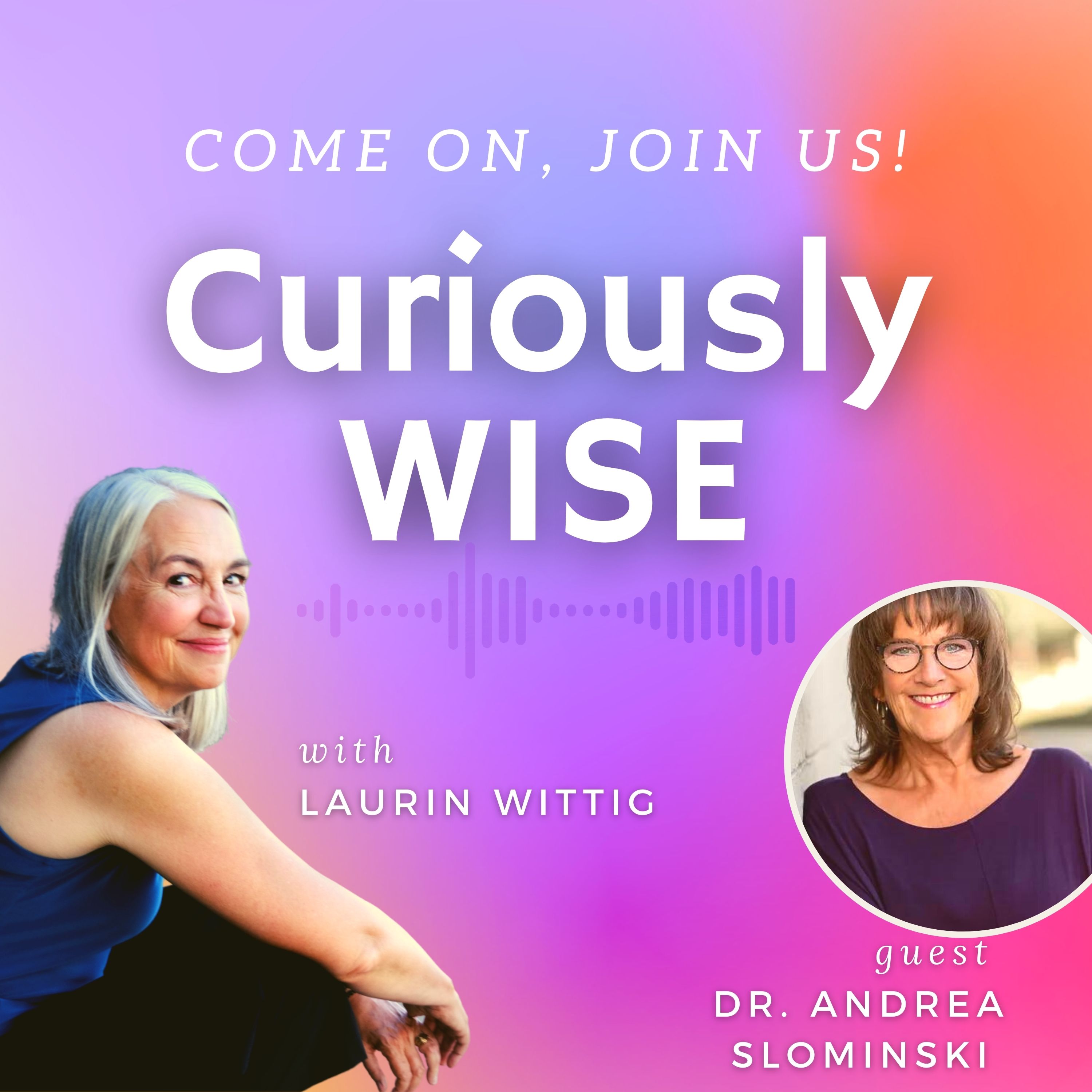 The Transformative Power of Midlife with Dr. Andrea Slominski