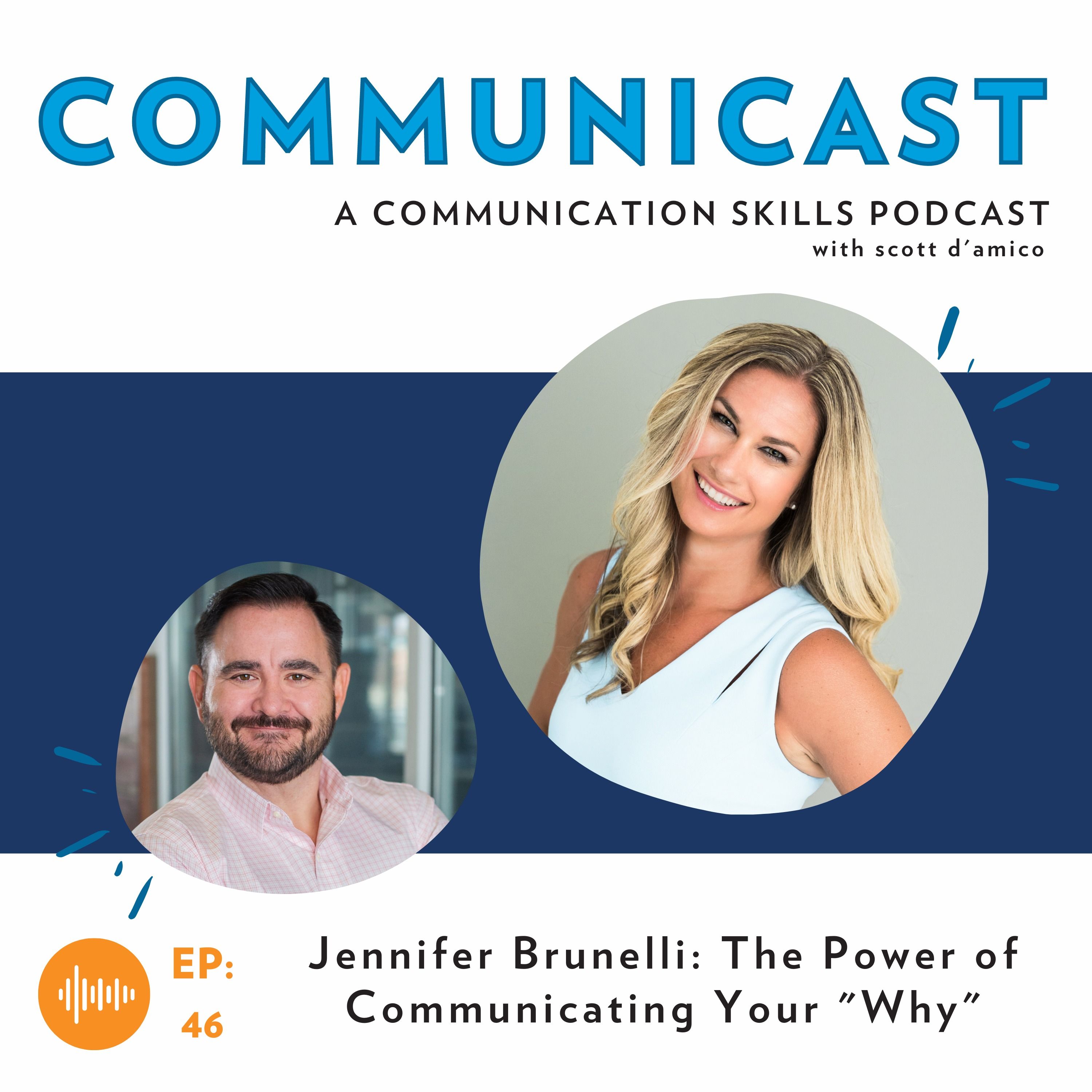 Jennifer Brunelli: The Power of Communicating Your "Why"