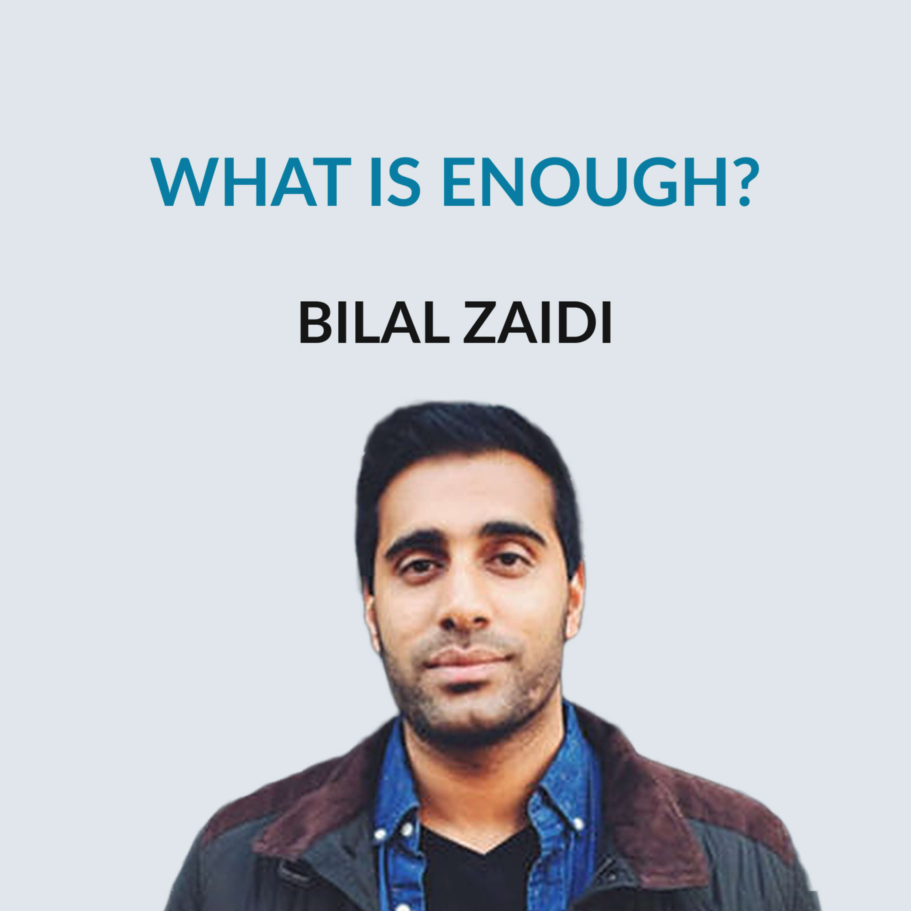 ⁣Living Intentionally After "Enough" - Bilal Zaidi on leaving Google, emigrating to the US, video games, the intensity of New York, writing poetry and spoken word, travel vs vacations, and money and creativity