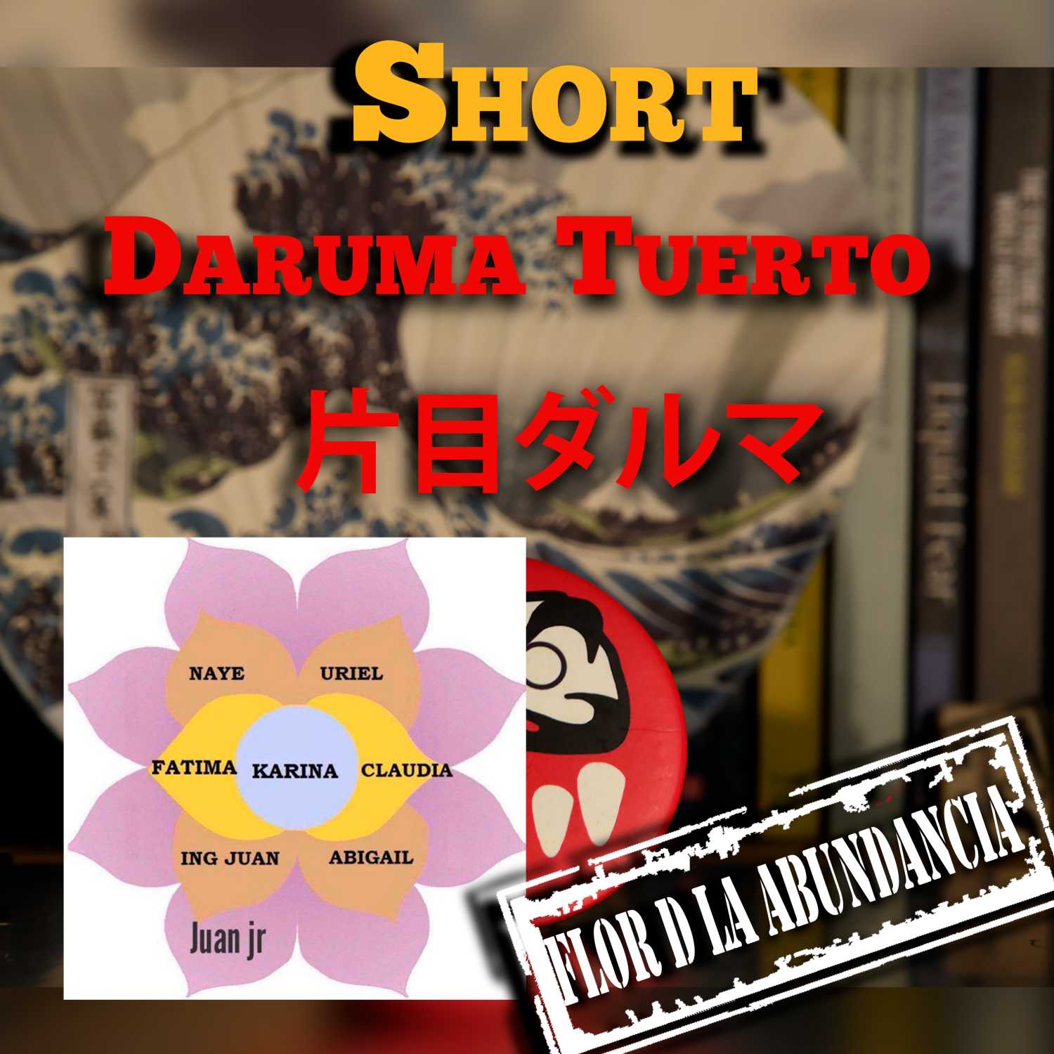 ⁣DarumaShort La Flor de la Abundancia