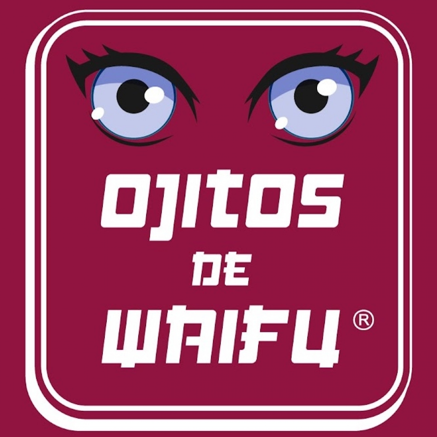 Ojitos de Waifu 