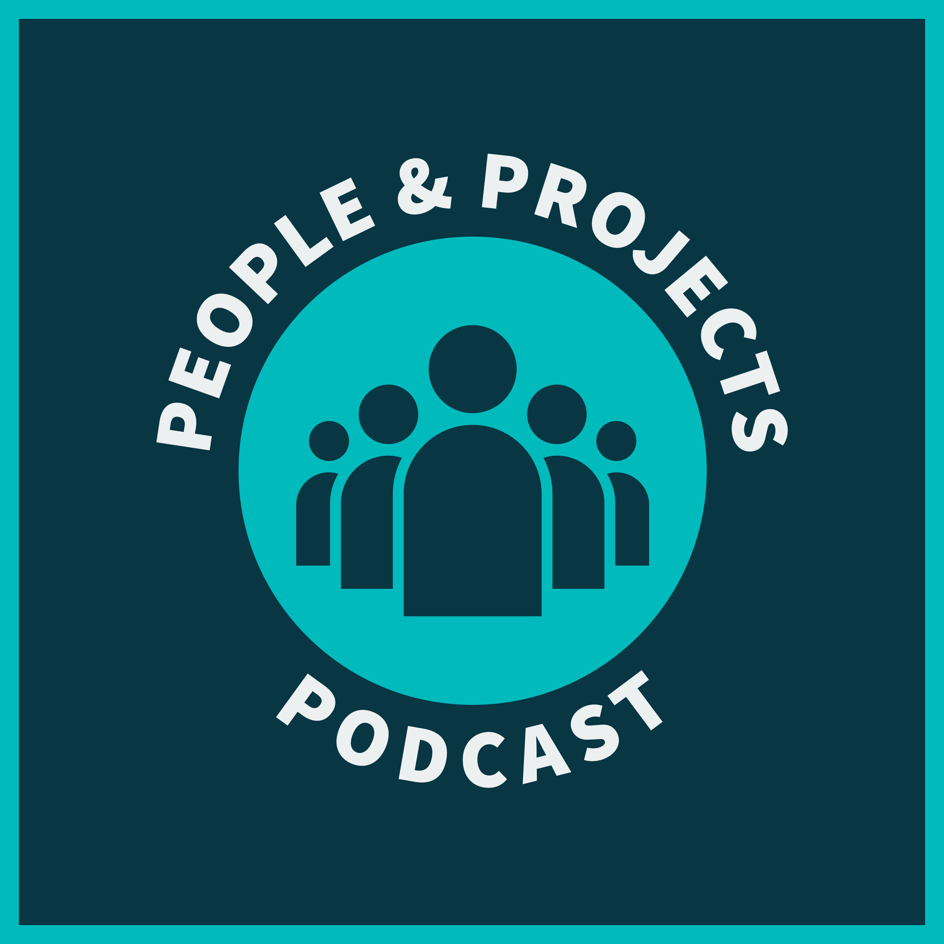 People and Projects Podcast: Project Management Podcast 