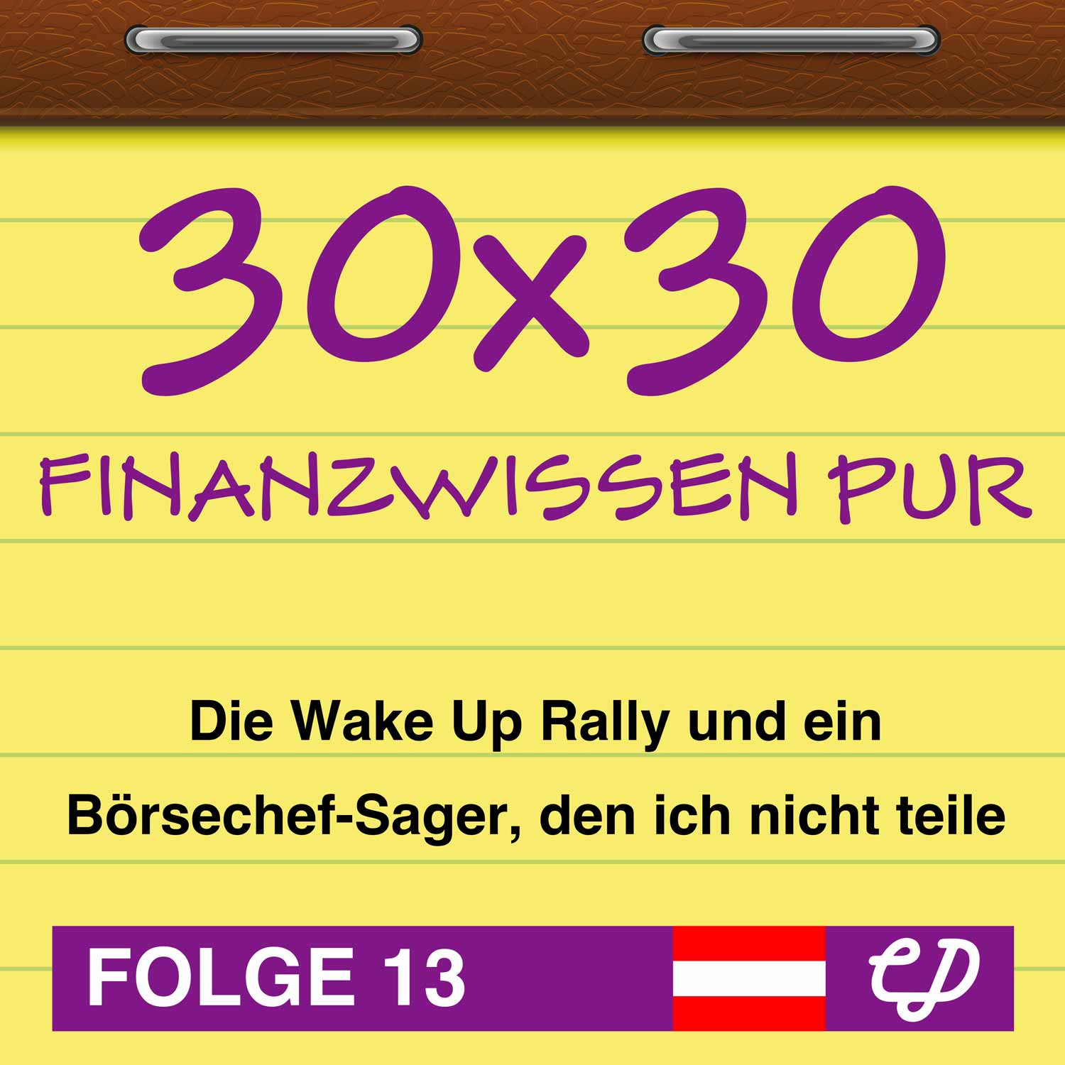 ⁣30x30 Finanzwissen pur, Folge 13: Die Wake Up Rally und ein Börsechef-Sager, den ich nicht teile