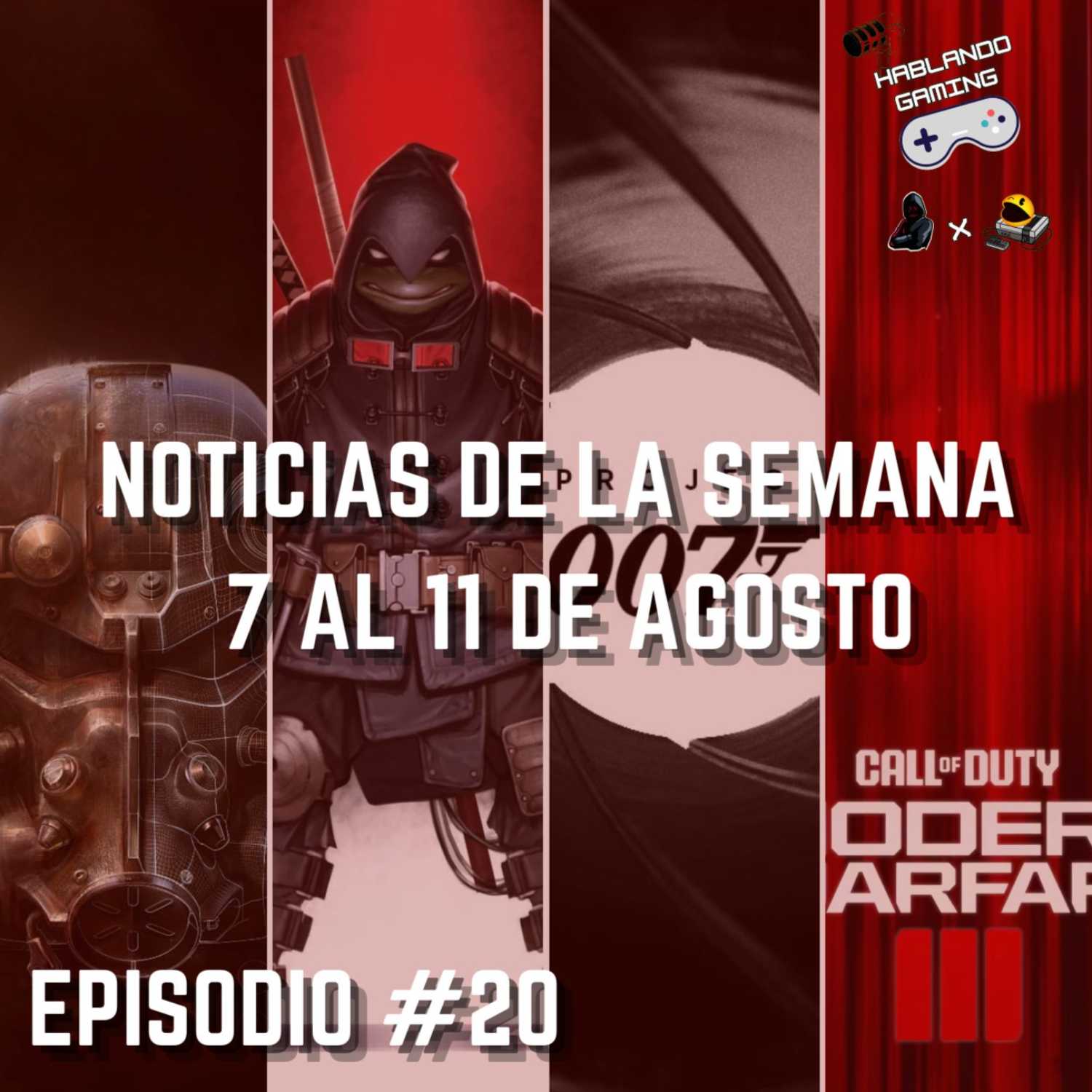 Noticias De La Semana 7 Al 11 De Agosto | Hablando Gaming Podcast Episodio #20