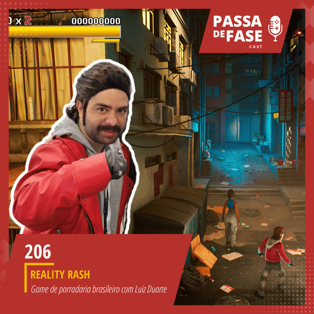 #206 | Reality Rash - O Beat 'em up Brasileiro