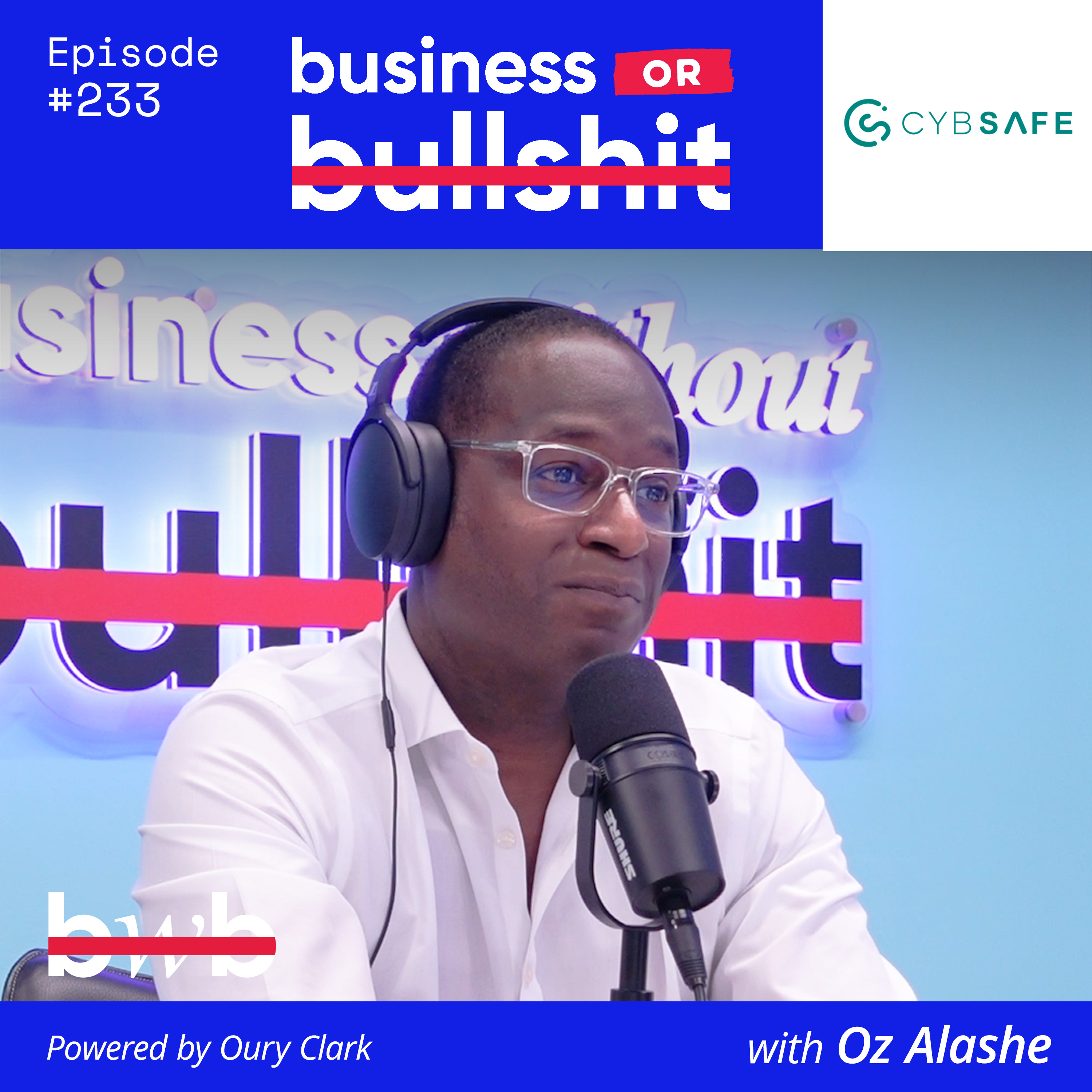 EP 233 - QUIZ - Business or Bullshit with Oz Alashe