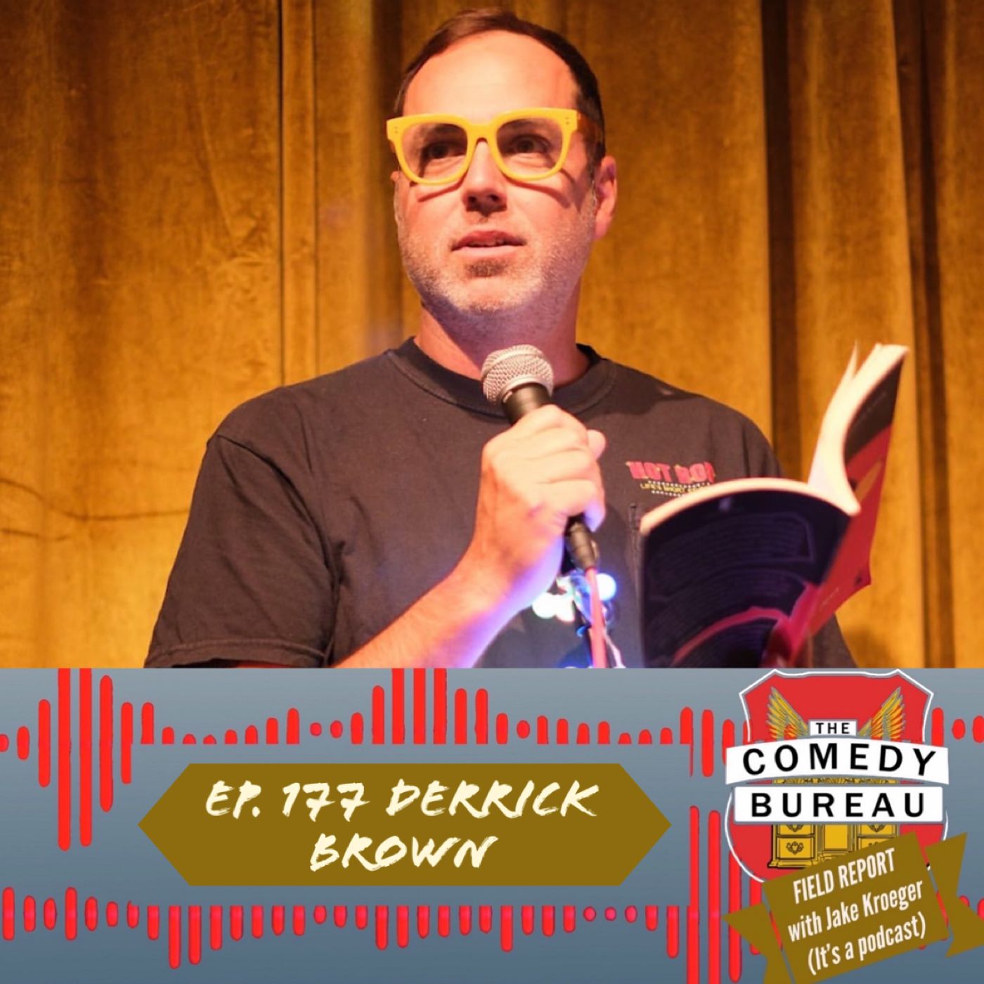 Ep. 177: Derrick Brown & The Poetic Comedic