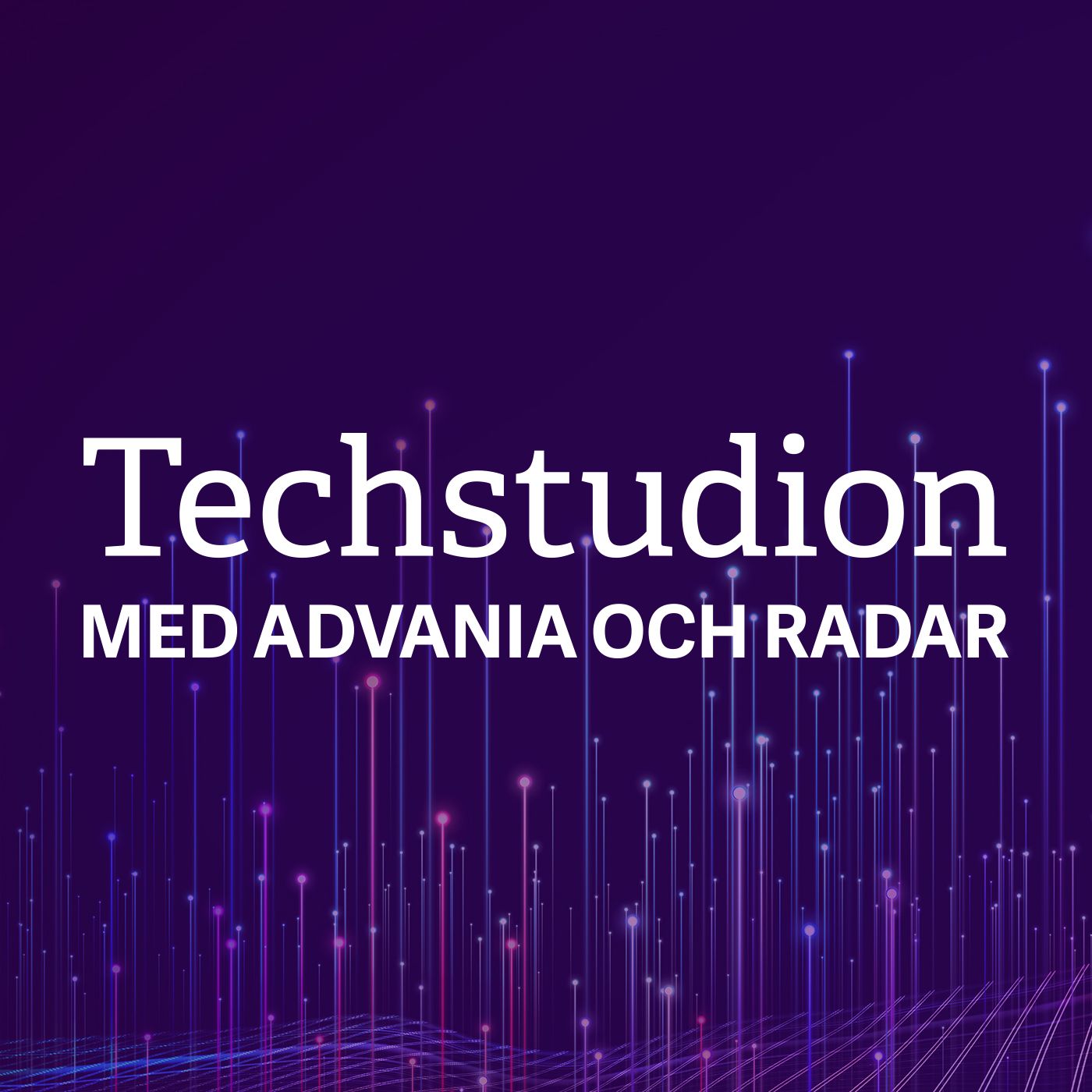 Techstudion med Advania & Radar 