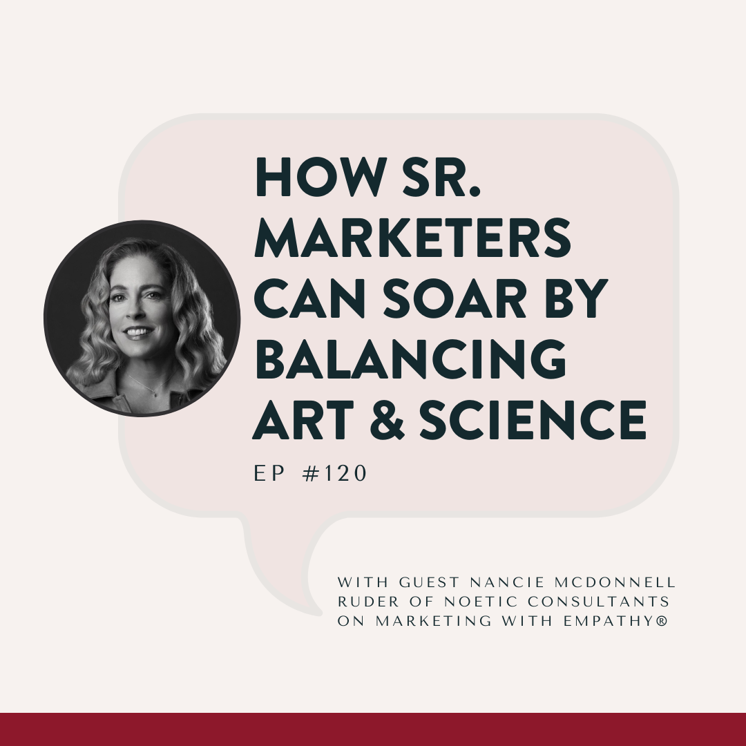 ⁣How Senior Marketers Can Soar by Balancing Art and Science - Nancie McDonnell Ruder