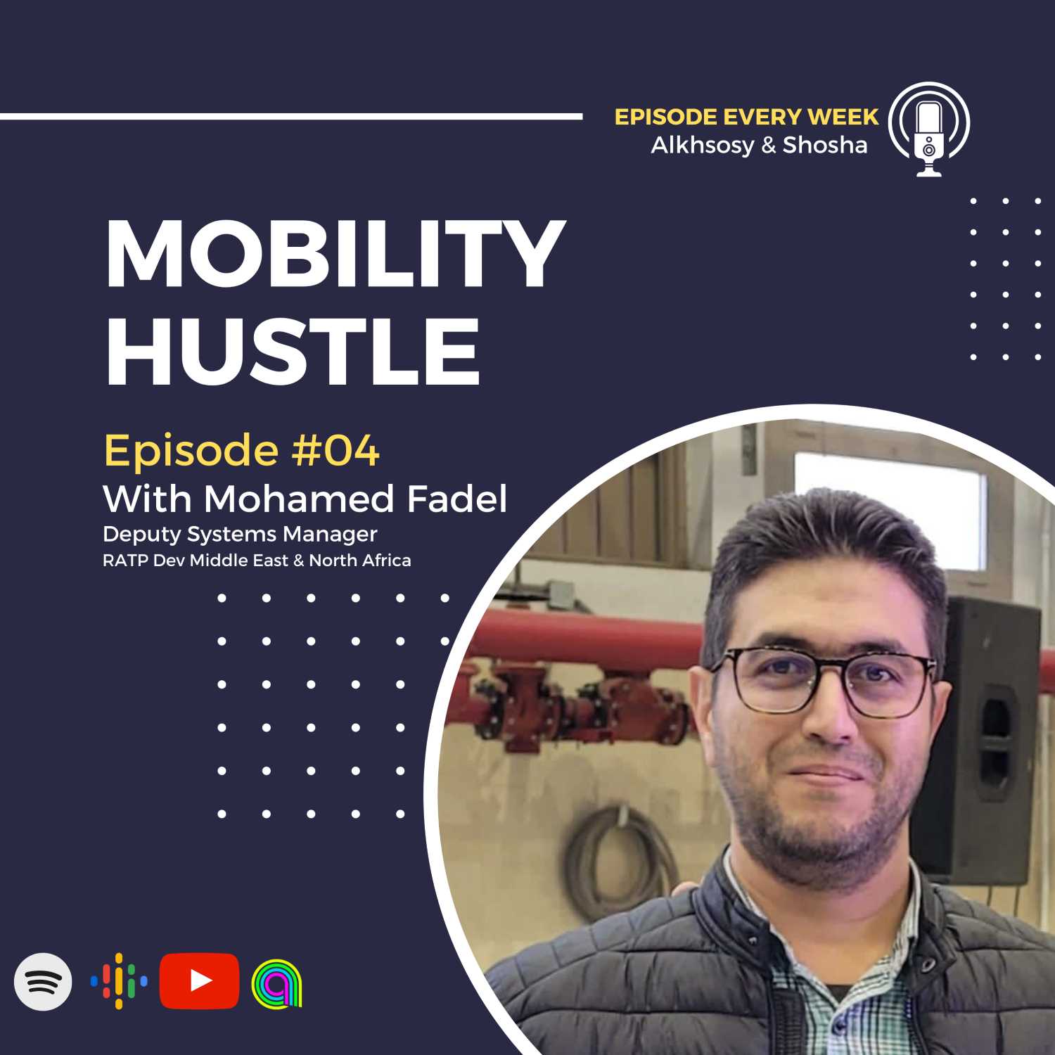 Mobility Hustle with Eng. Mohamed Fadel