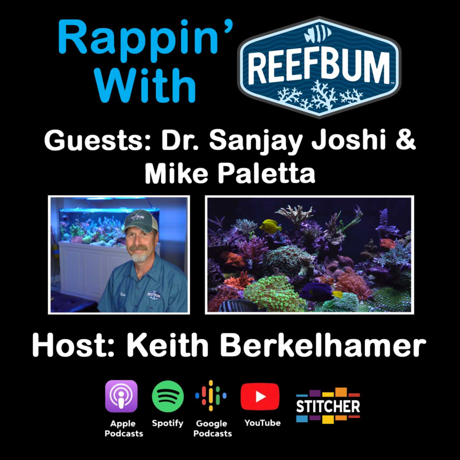 Guests: Dr. Sanjay Joshi and Mike Paletta