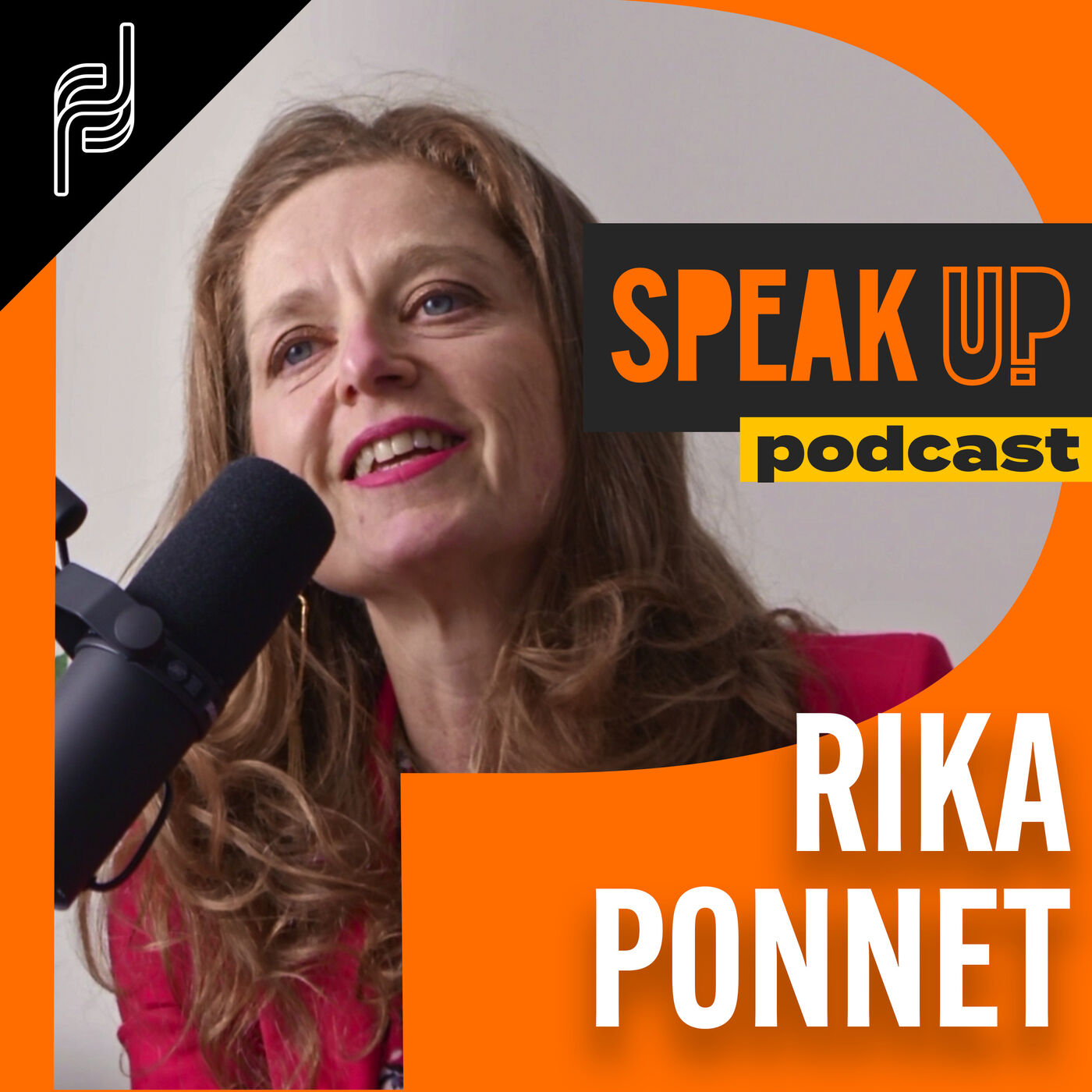 ⁣Speak Up 04 - Rika Ponnet (moeder & relatie-expert)