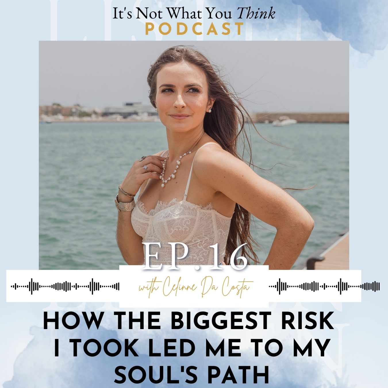 How The Biggest Risk I Took Led Me to My Soul's Path | Ep 16