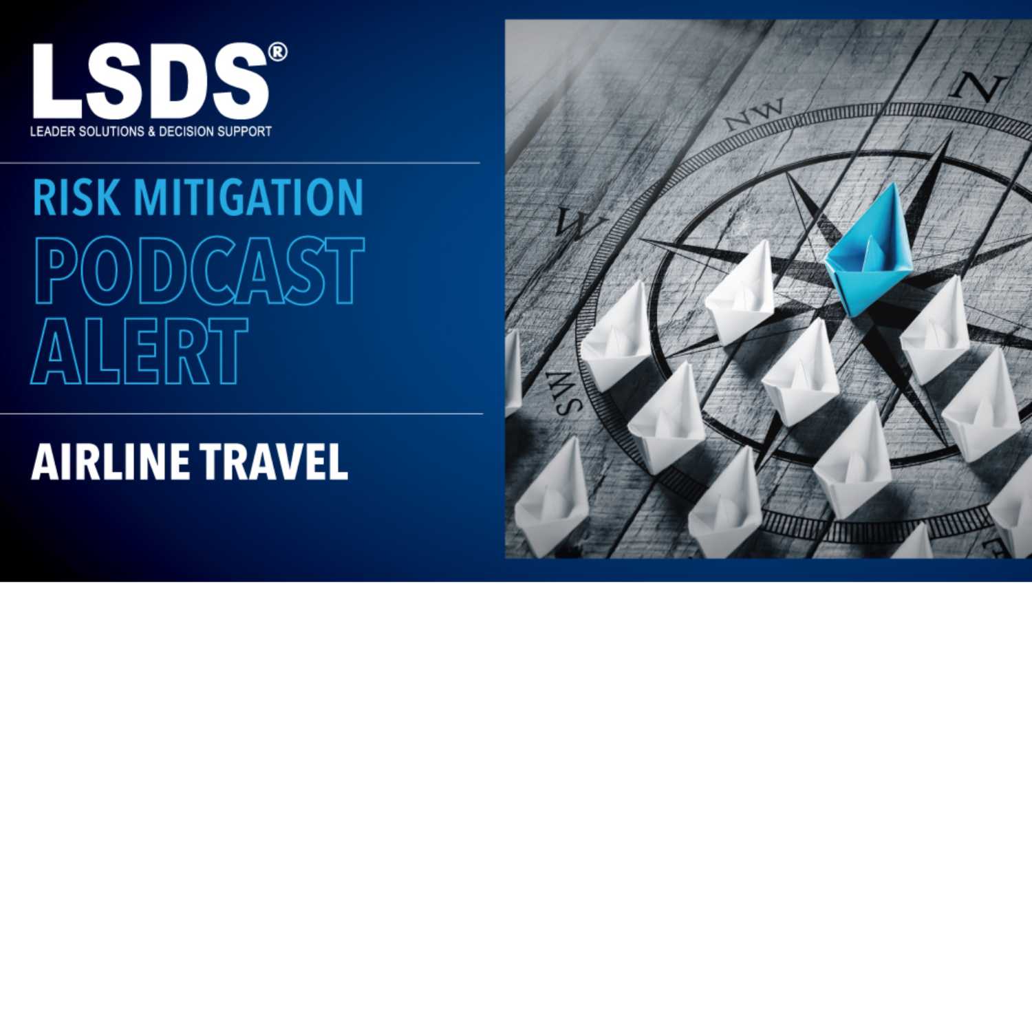 The Risk Mitigation Podcast: Airline Travel