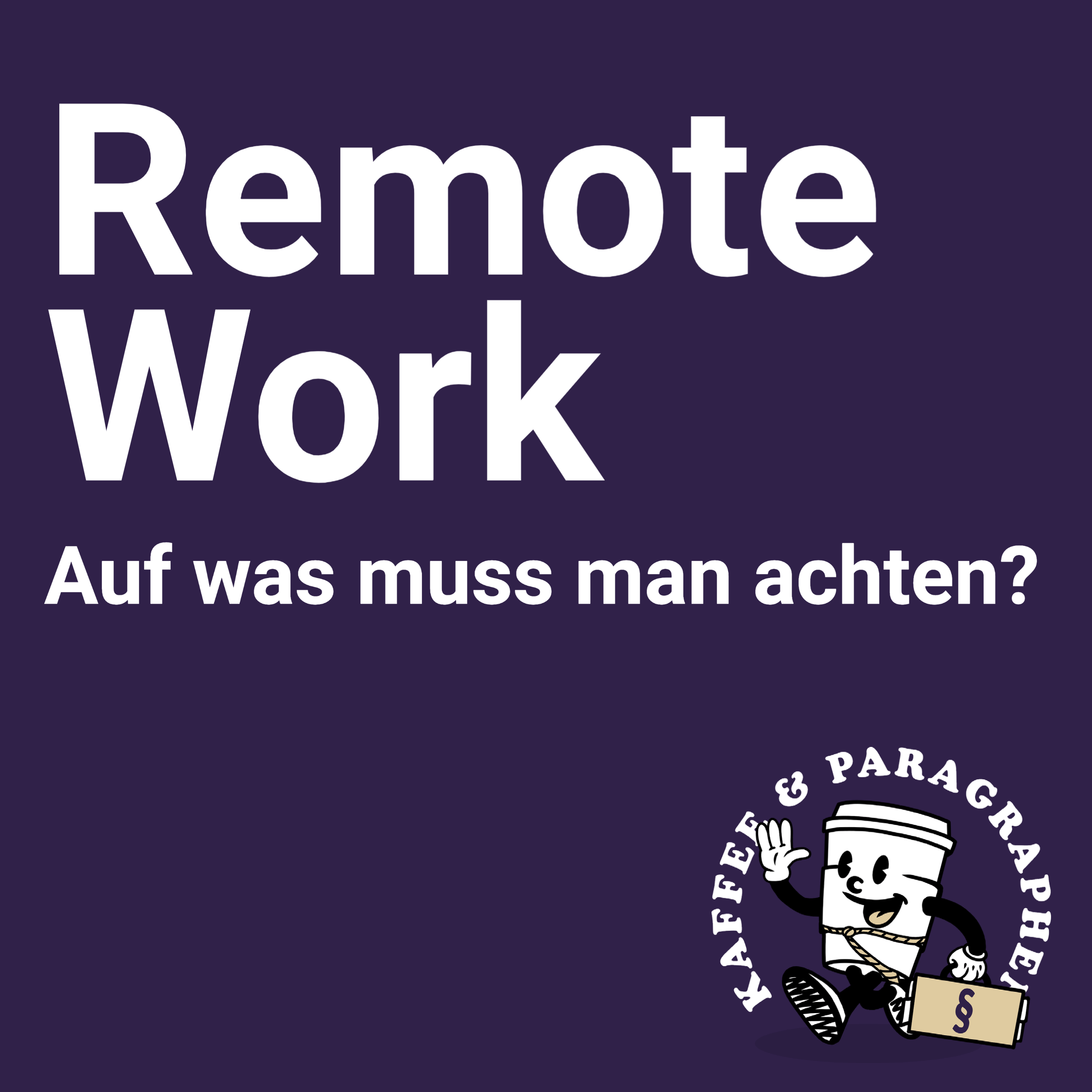 Remote Arbeiten, was es dabei zu beachten gibt. E-002