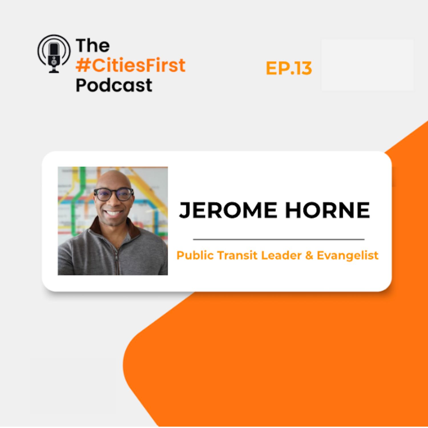 Episode 13: Jerome Horne