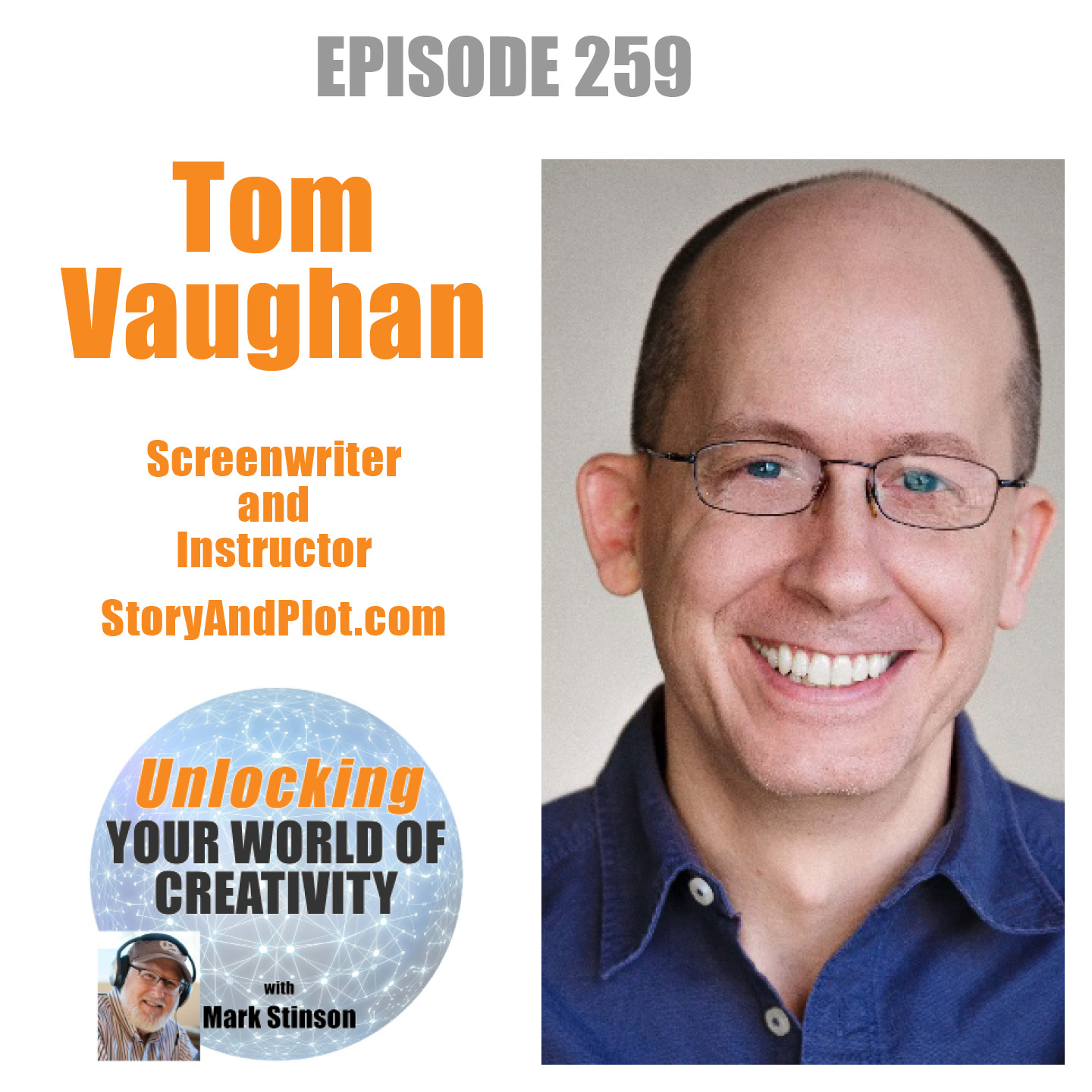 Tom Vaughan, Screenwriter "Story & Plot"