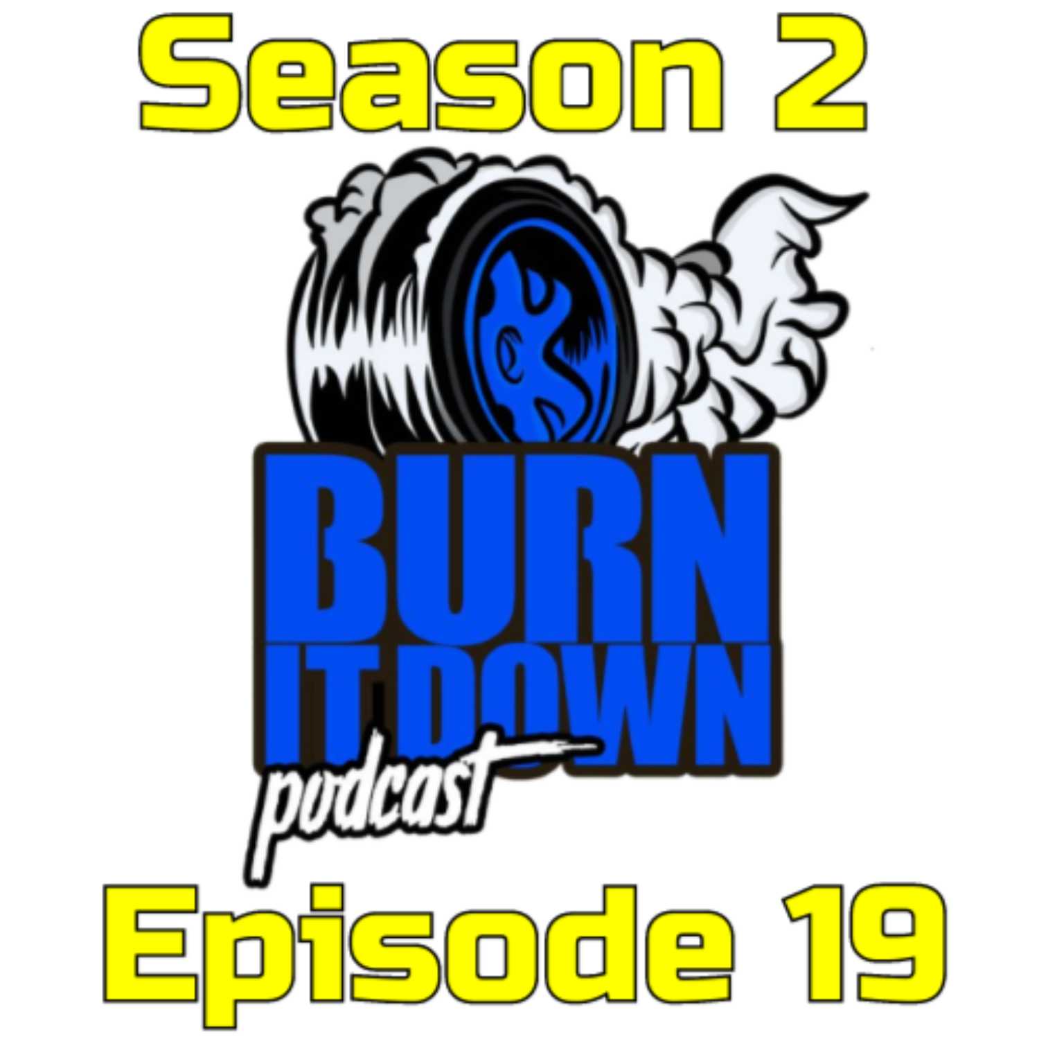 Burn It Down Nascar Podcast - S2E19- Post Pocono and Pre New Richmond and NASCAR NEWS