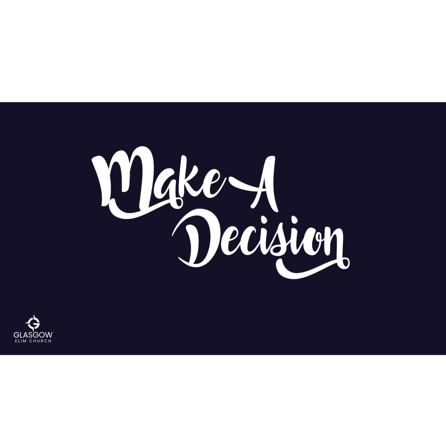 Make a Decision