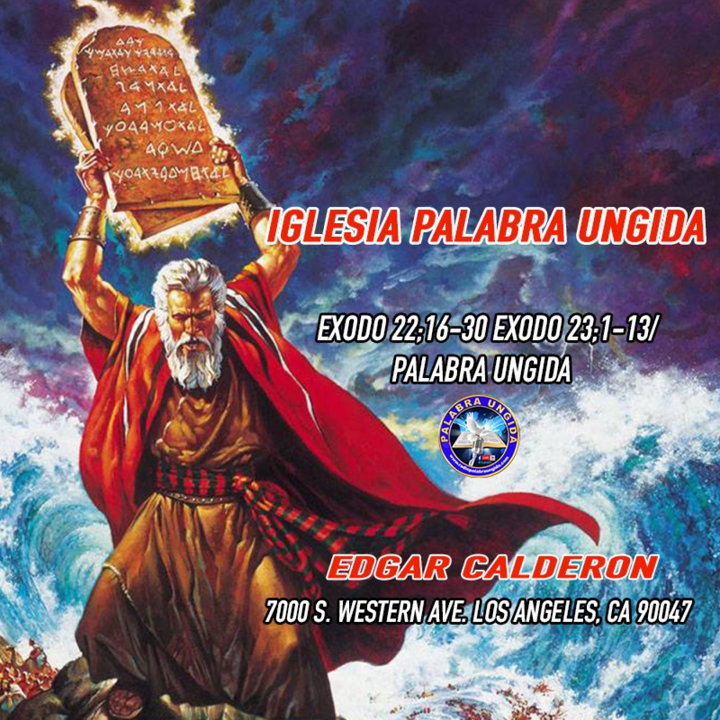 ⁣Exodo 22;16-30 Exodo 23;1-13/Edgar Calderon Palabra Ungida