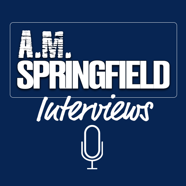 AM Springfield Interviews 