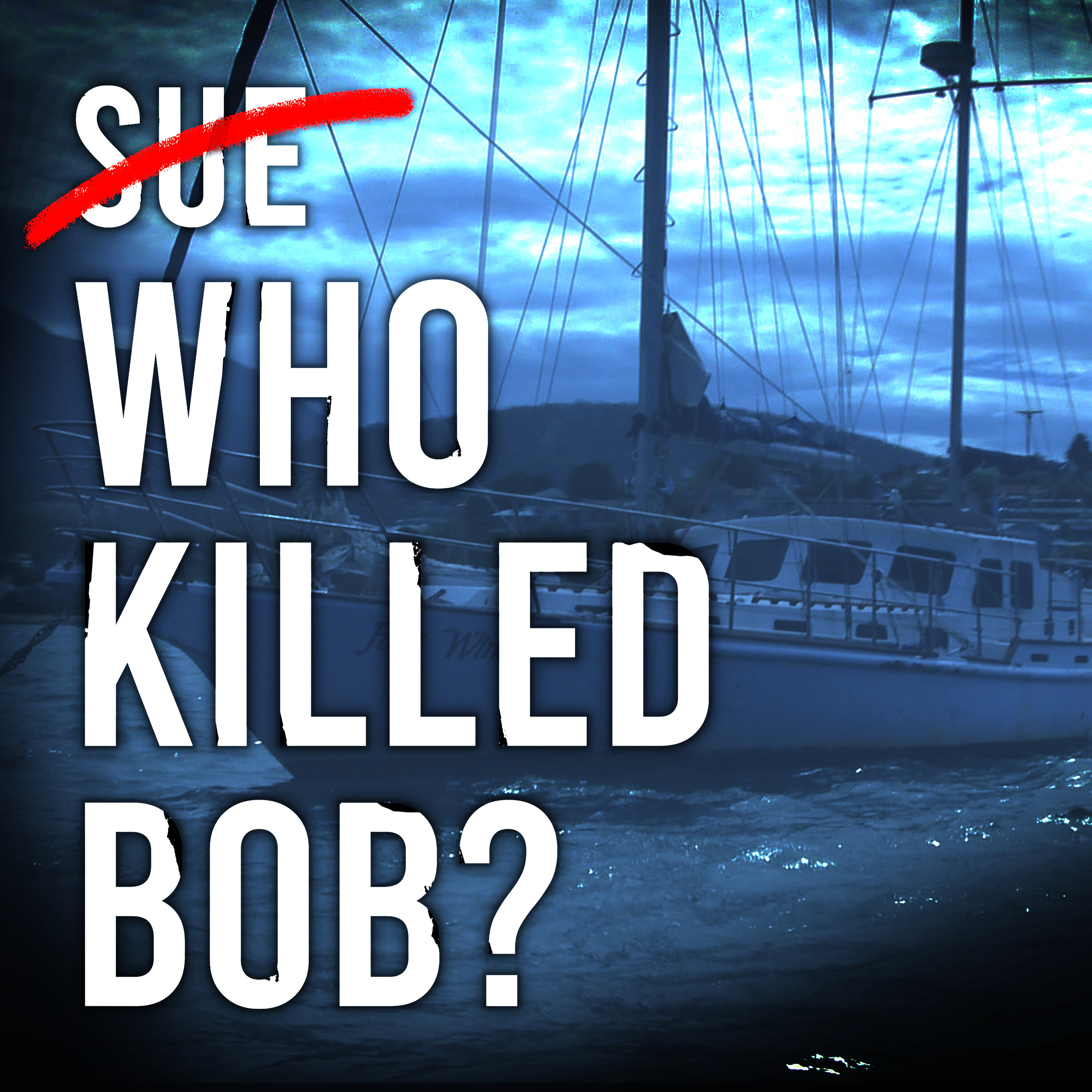 Who Killed Bob? 