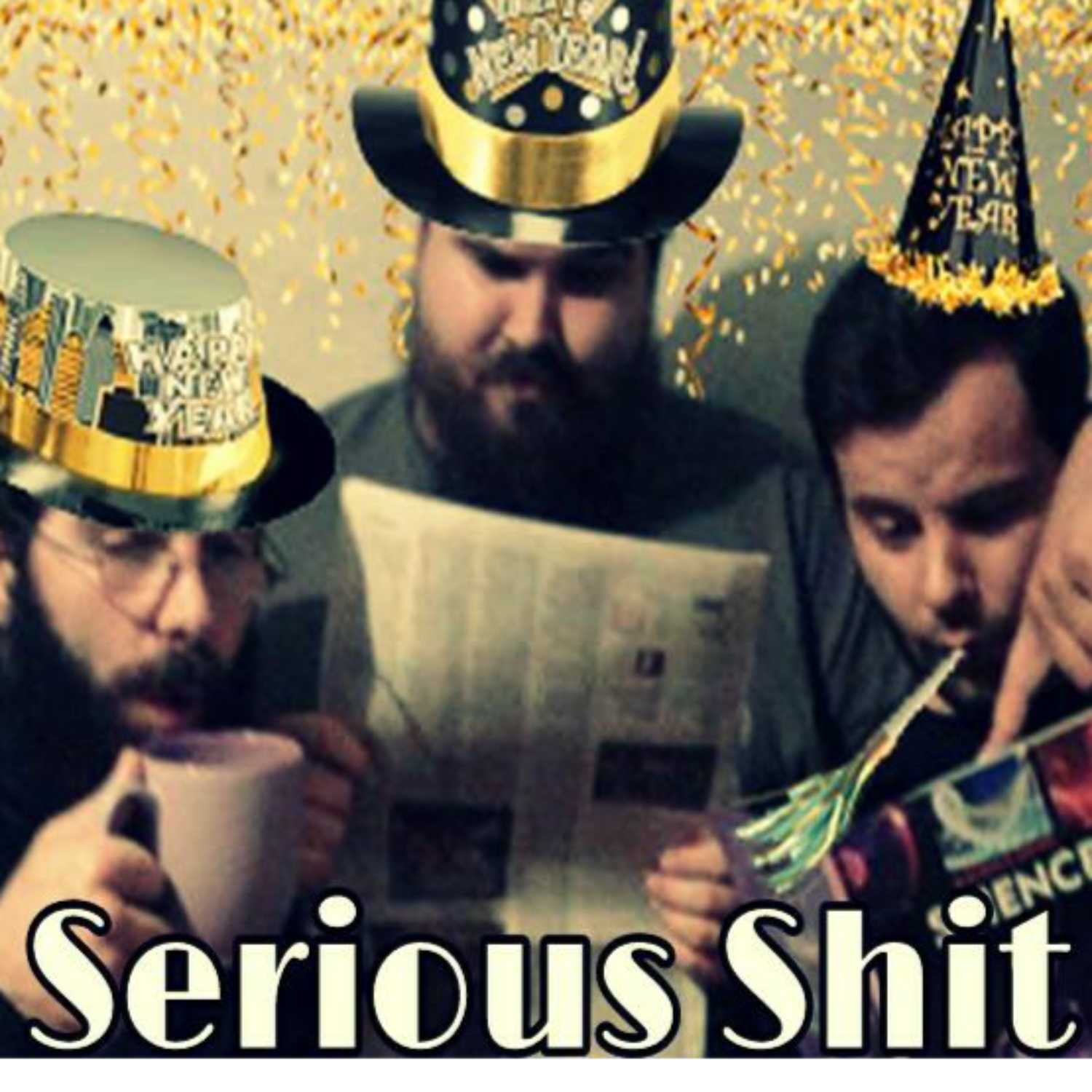 ⁣SS #17: New Years Resolutions | Serious Shit | Subject To Change Ent.