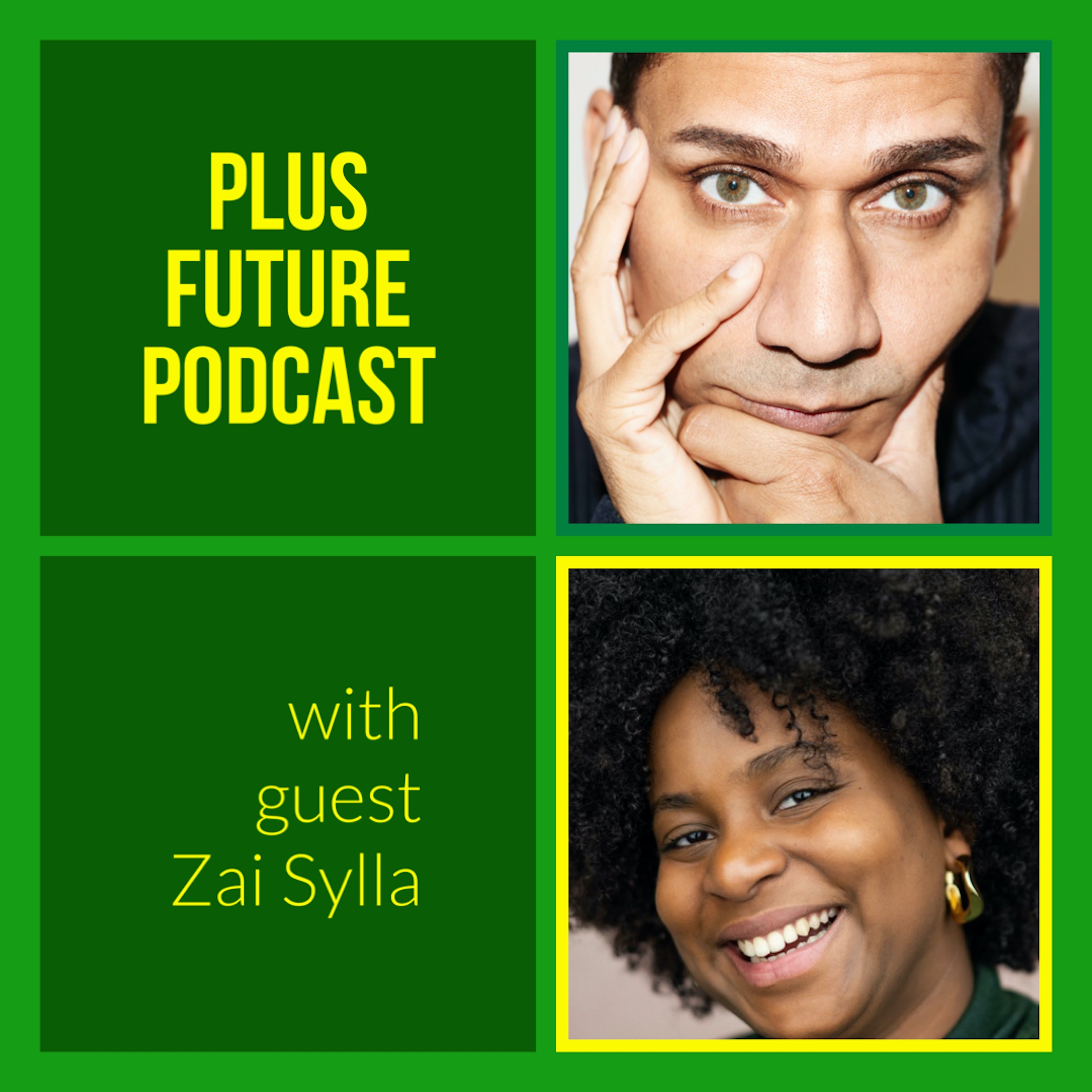 E17: Zai Sylla: embracing the present