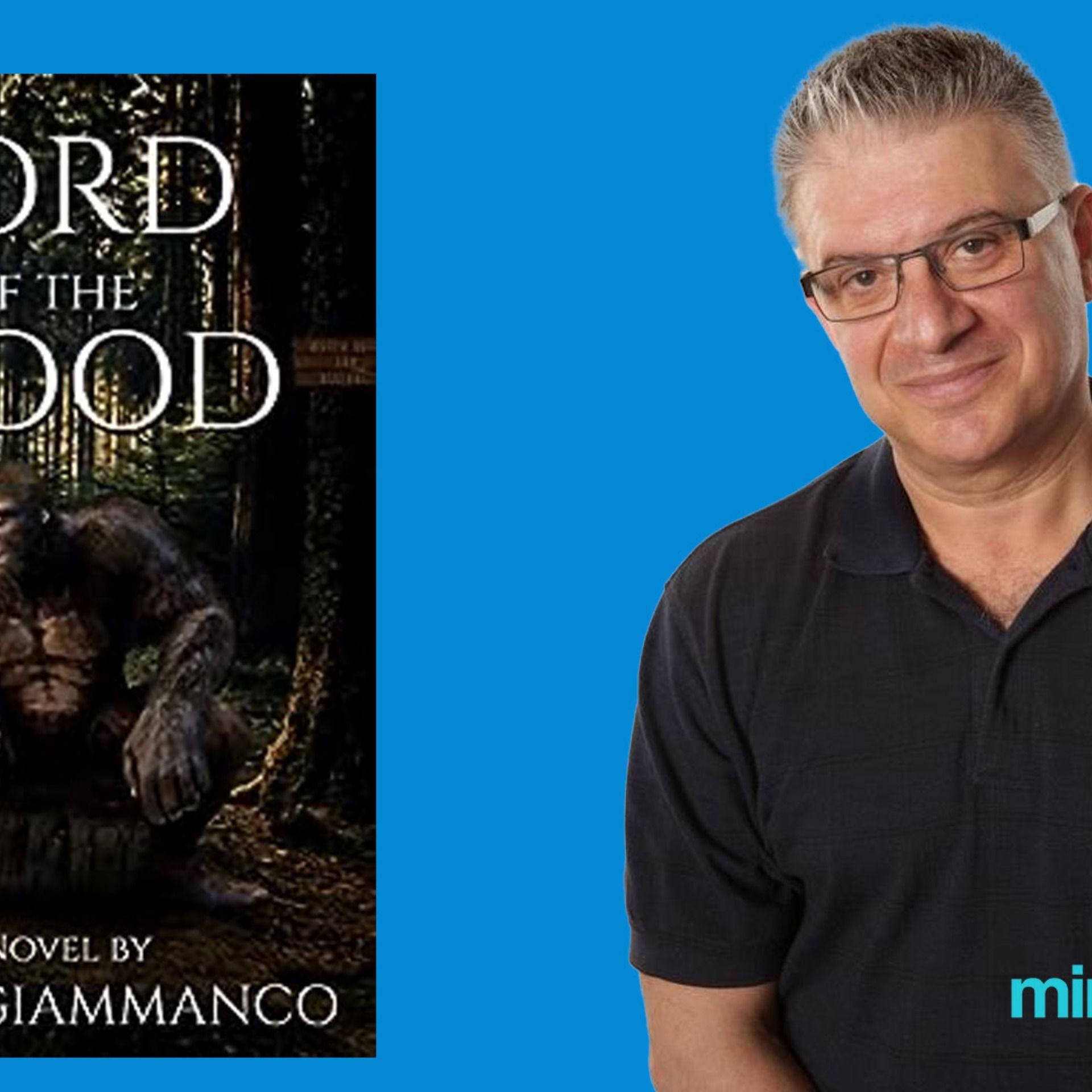 Meet The Author - Frank Giammanco - Lord Of Te Wood - Bigfoot Fantasy