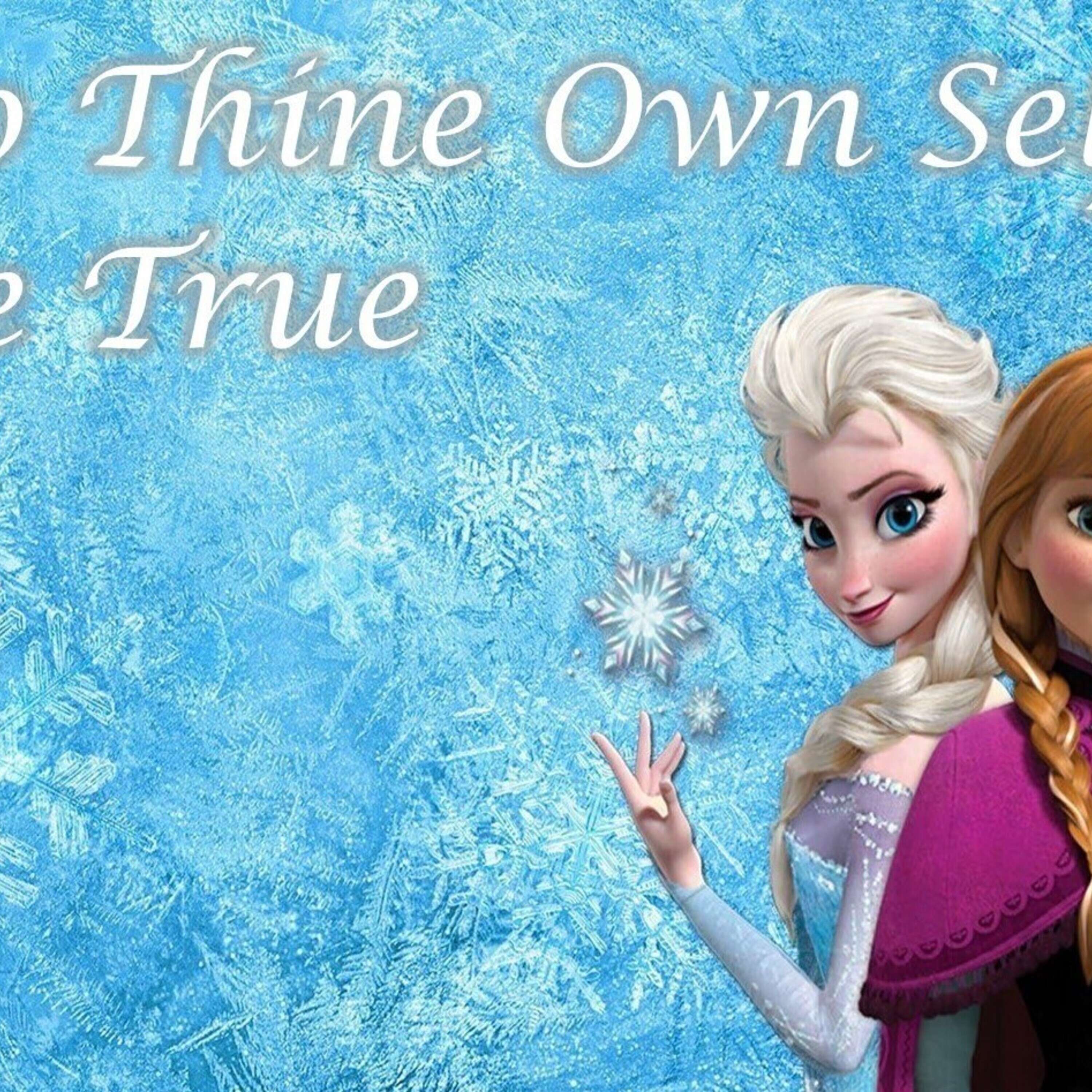 Animated: To Thine Own Self Be True