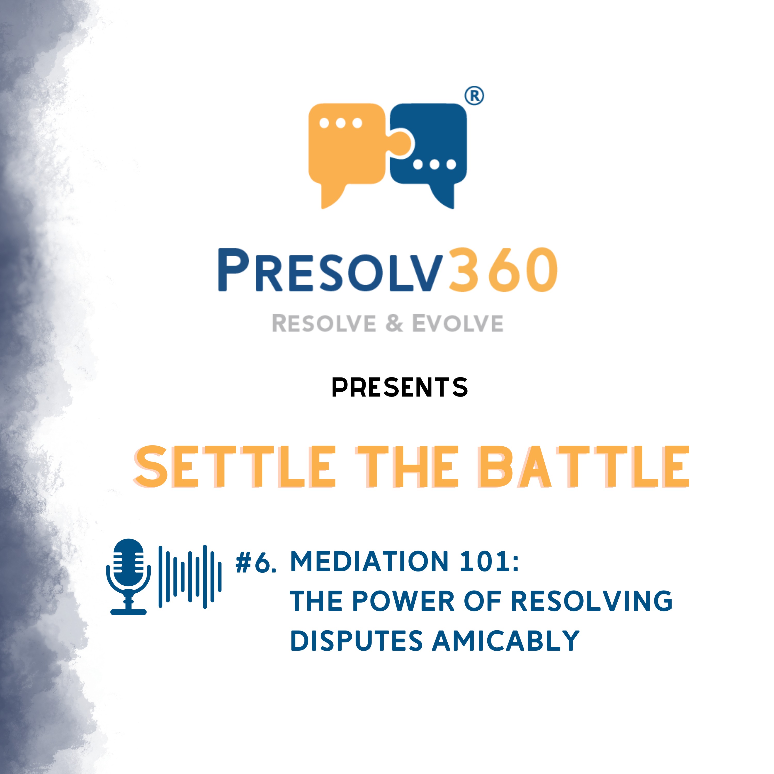 ⁣#6. Mediation 101:  The Power of Resolving  Disputes Amicably