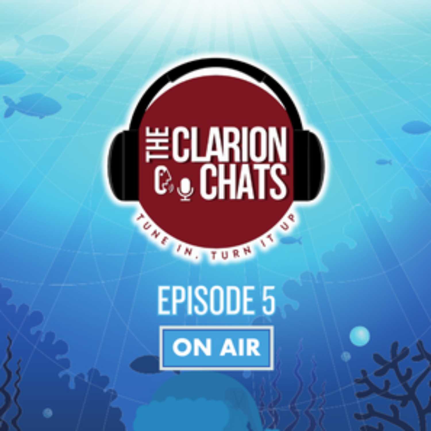 The Clarion Chats: Episode 5 - Welcome, Summer Term!