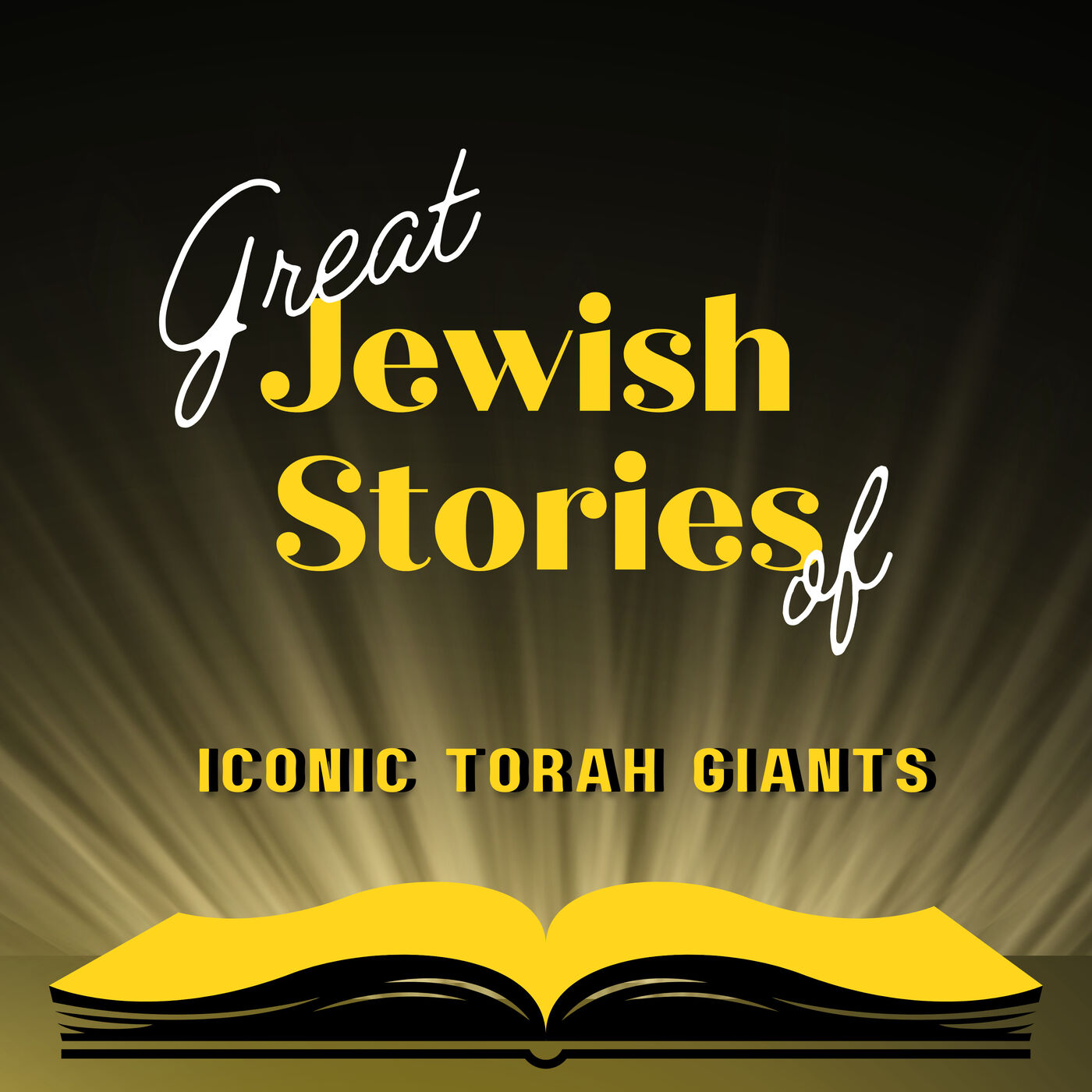 Great Jewish Stories of Iconic Torah Giants 